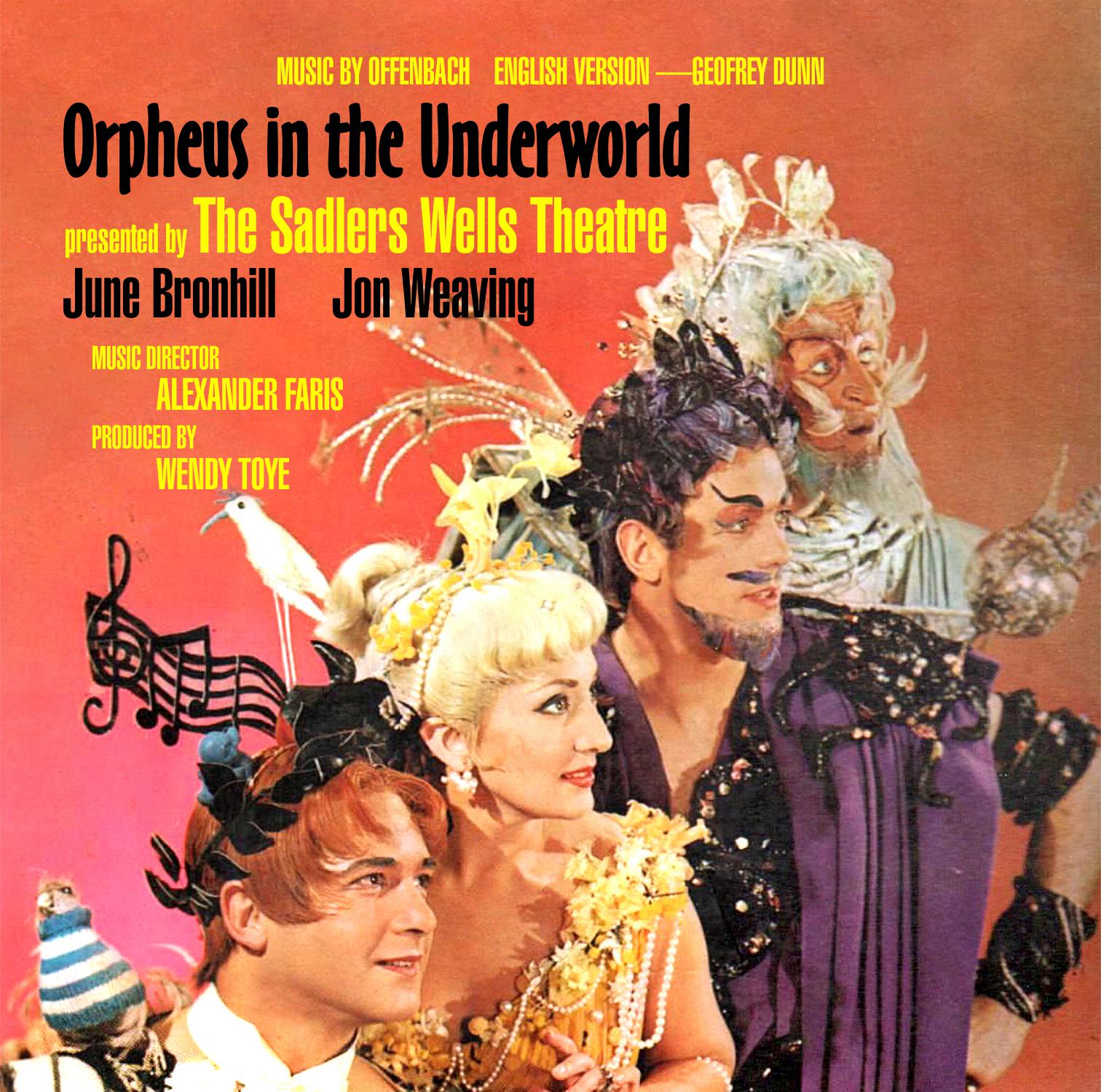 Orpheus in the Underworld Presented by the Sadlers Wells Theatre