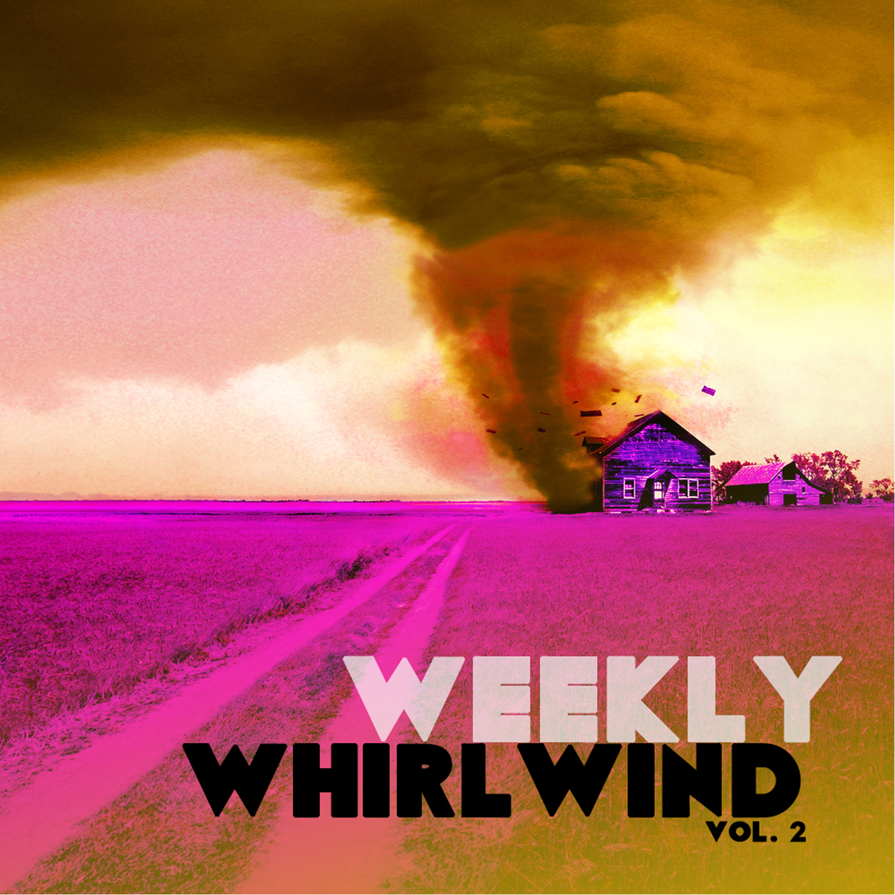 Weekly Whirlwind, Vol. 2