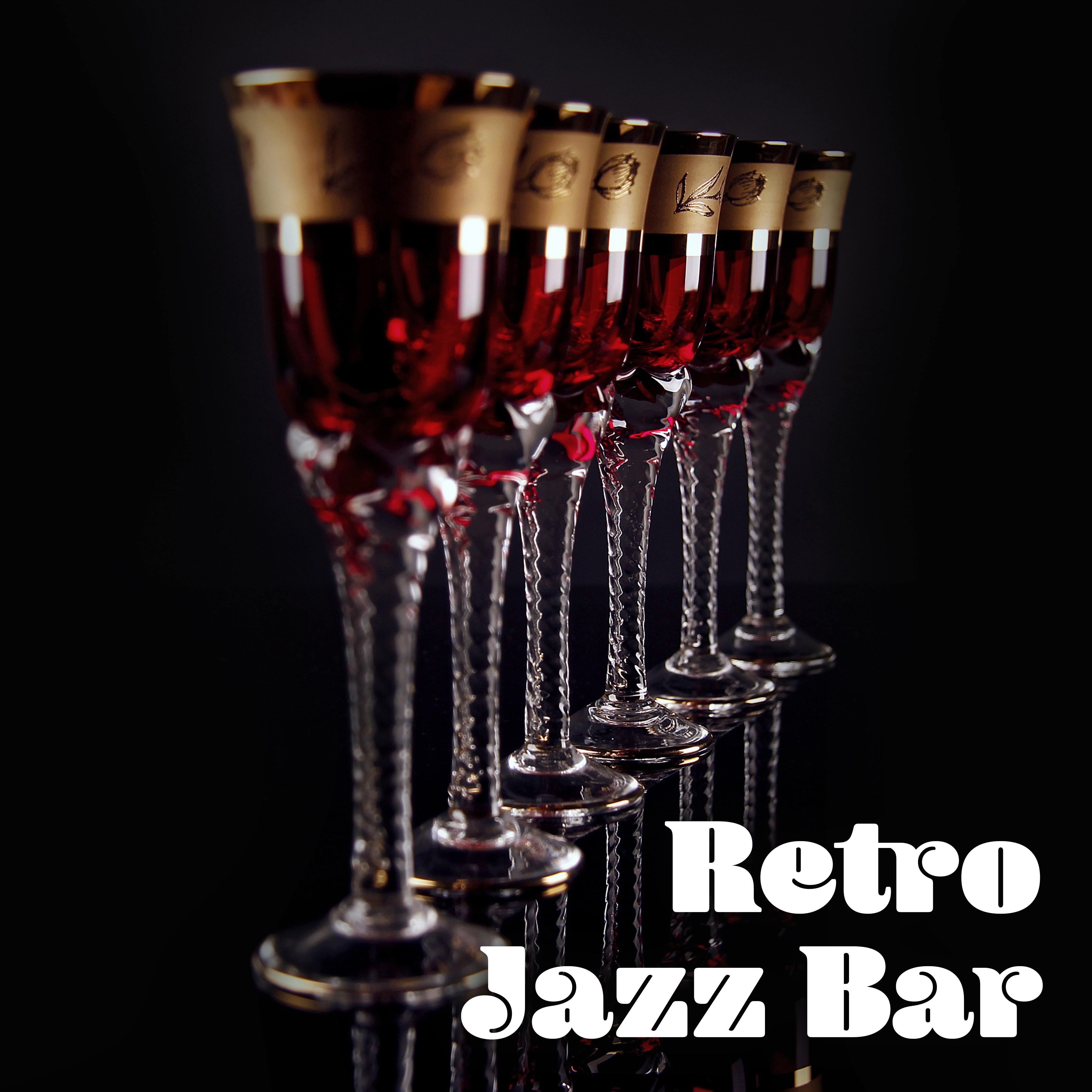 Retro Jazz Bar  Smooth Jazz for Bar  Restaurant, Relaxing Jazz, Ultimate Collection