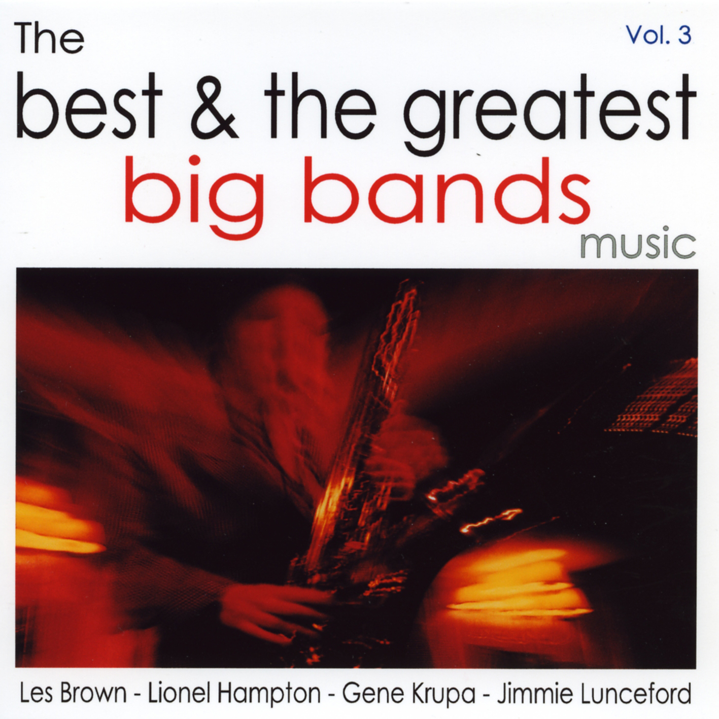 The Best & The Greatest Big Bands Vol.3