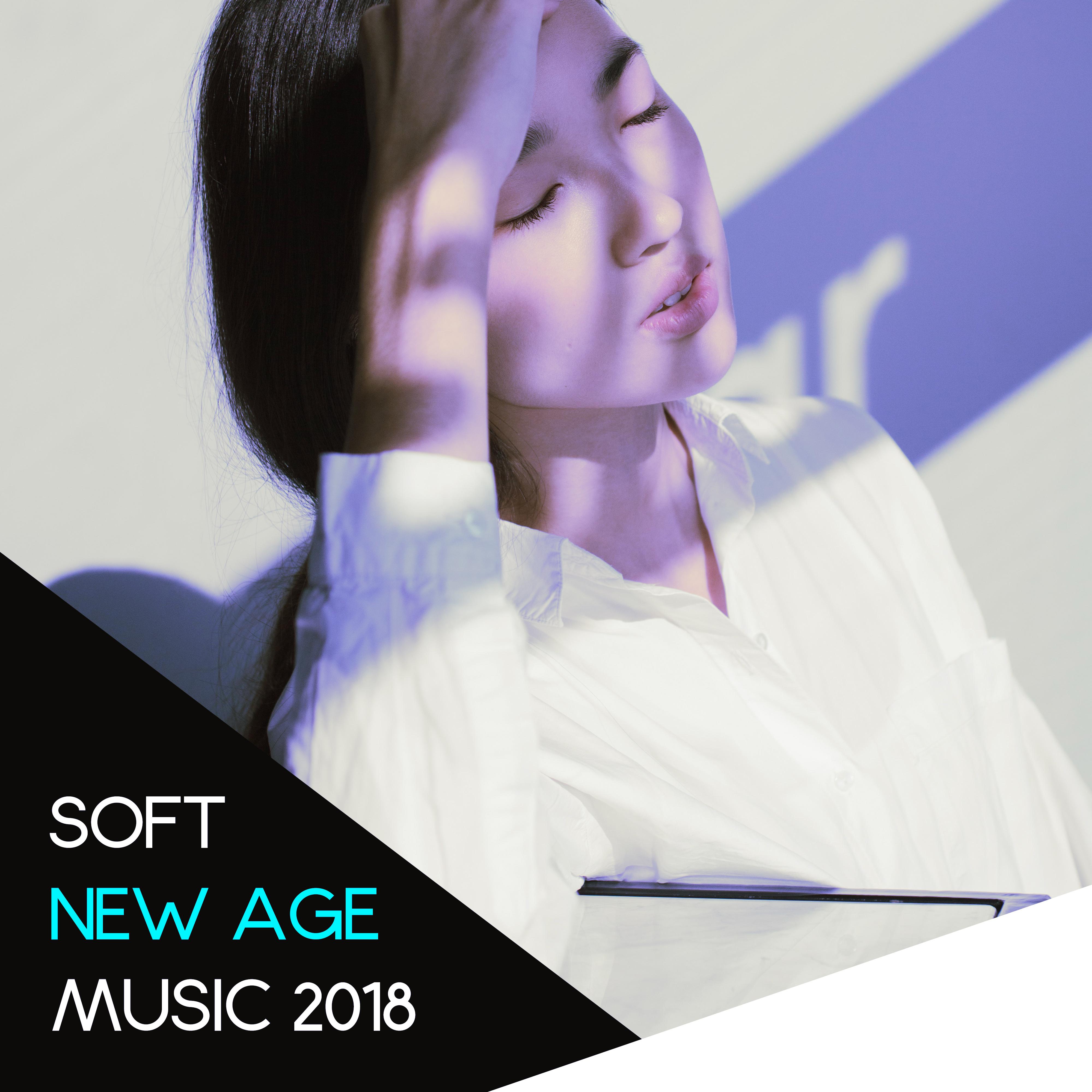 Soft New Age Music 2018