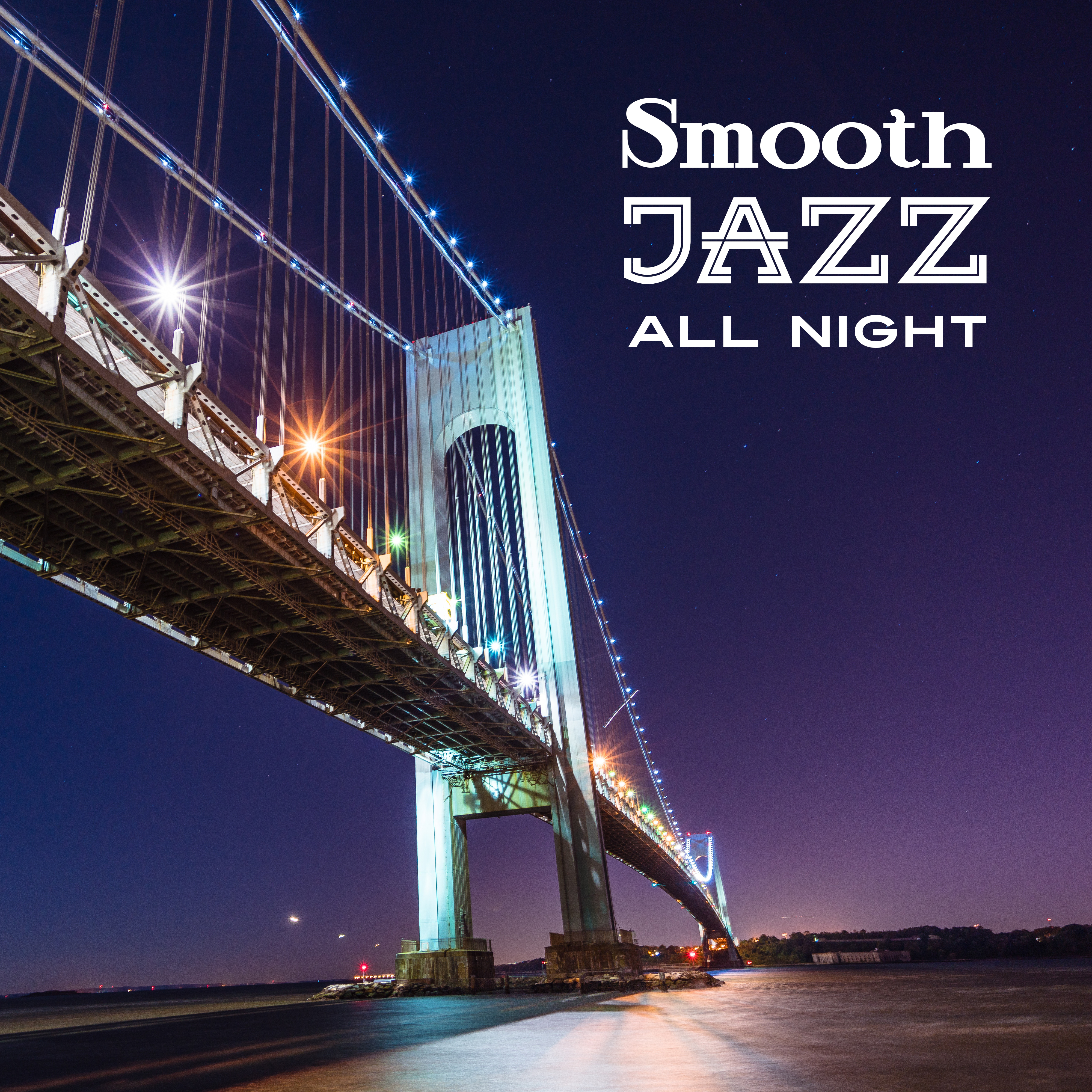 Smooth Jazz All Night