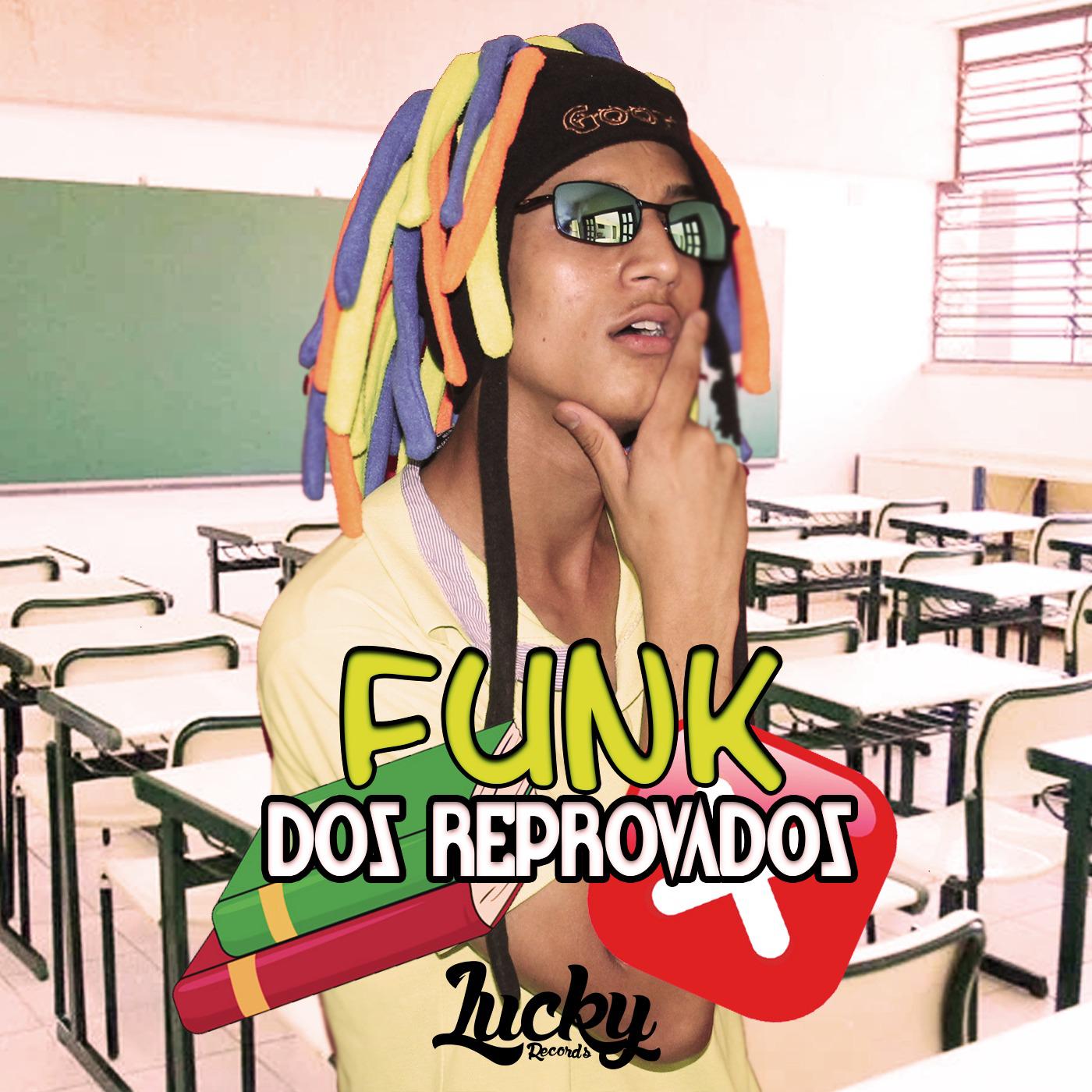 Funk dos Reprovados