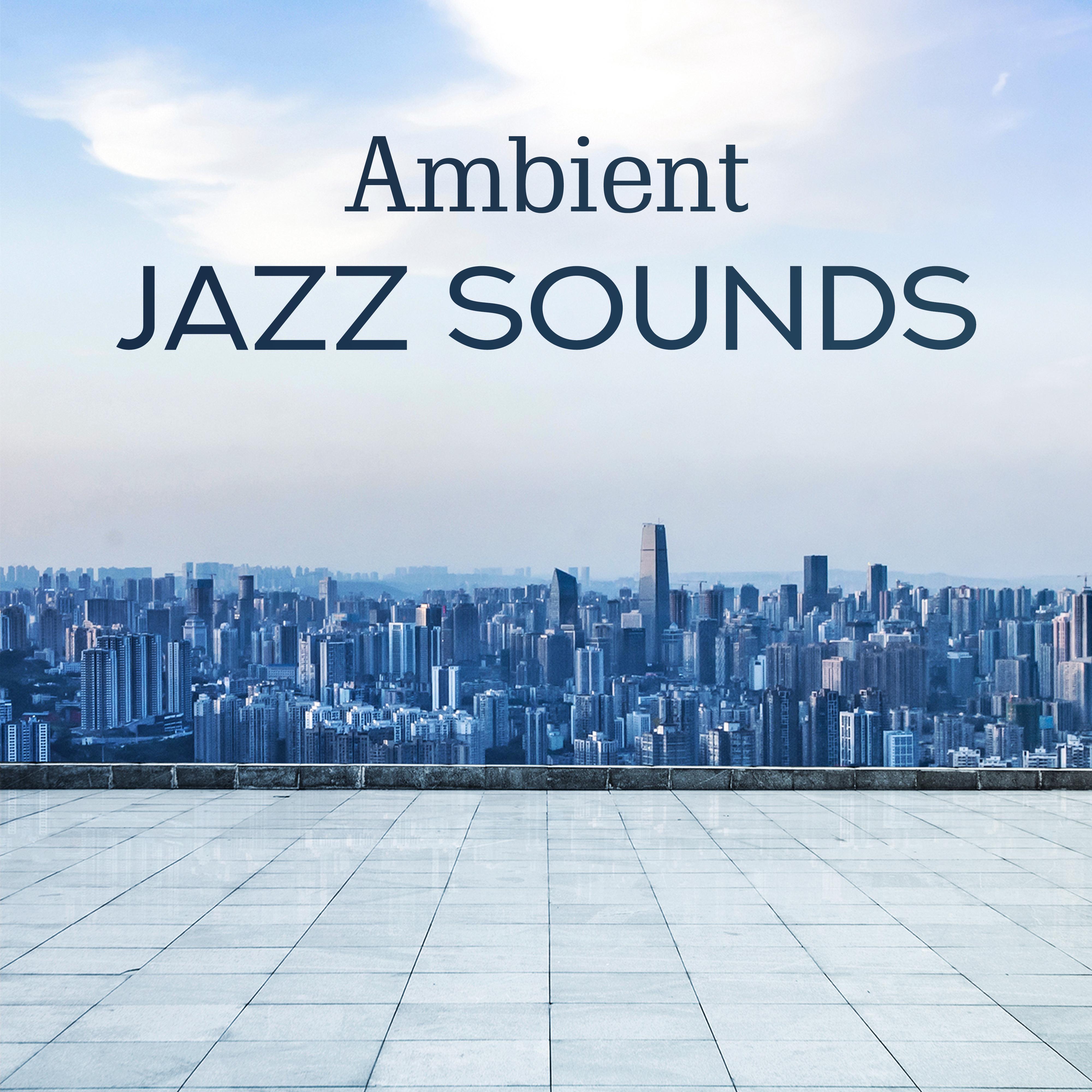 Ambient Jazz Sounds