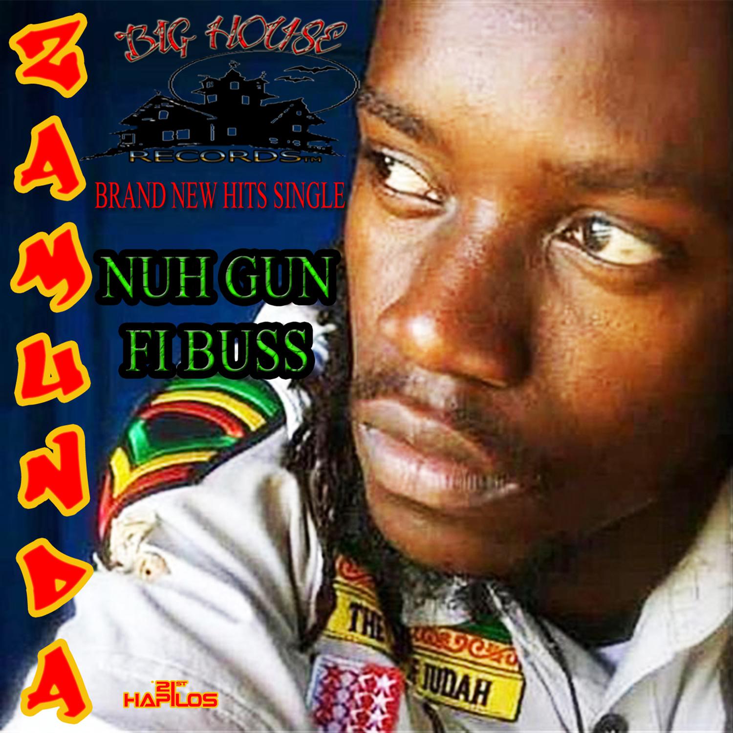 Nuh Gun Fi Buss - Single