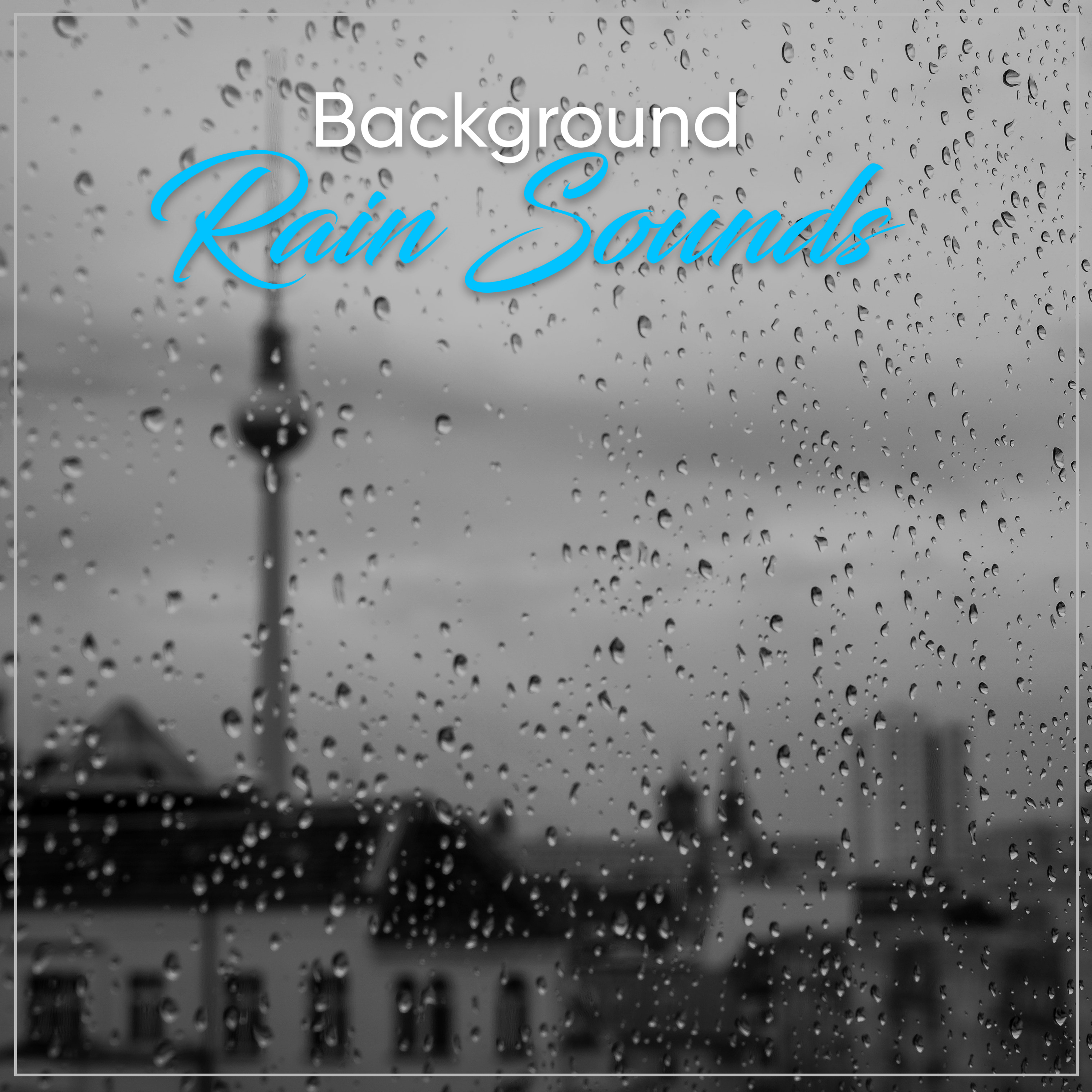 12 Rain Sounds & Nature Sounds - Heavy Rain and Thunder