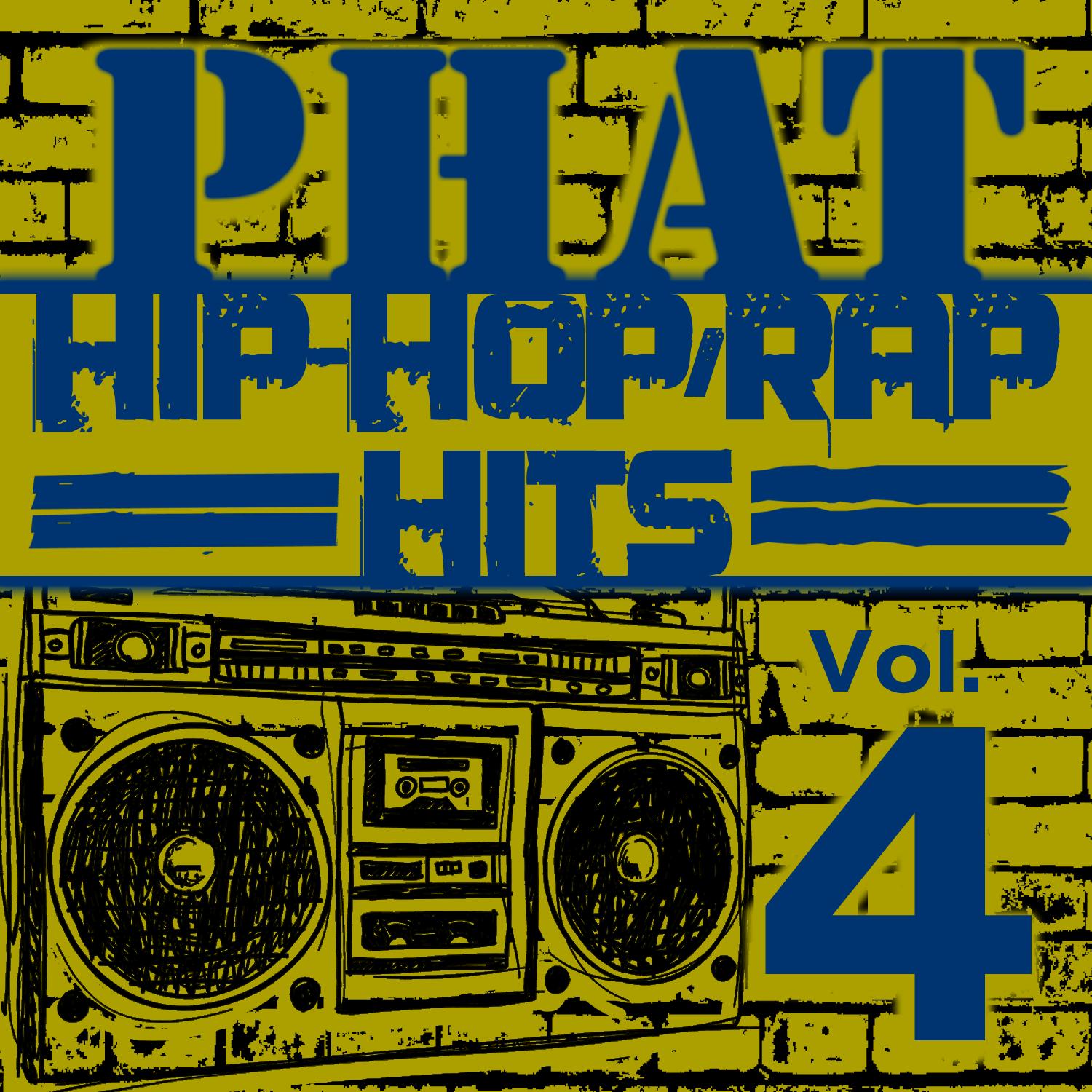 Phat Hip-Hop/Rap Hits, Vol. 4