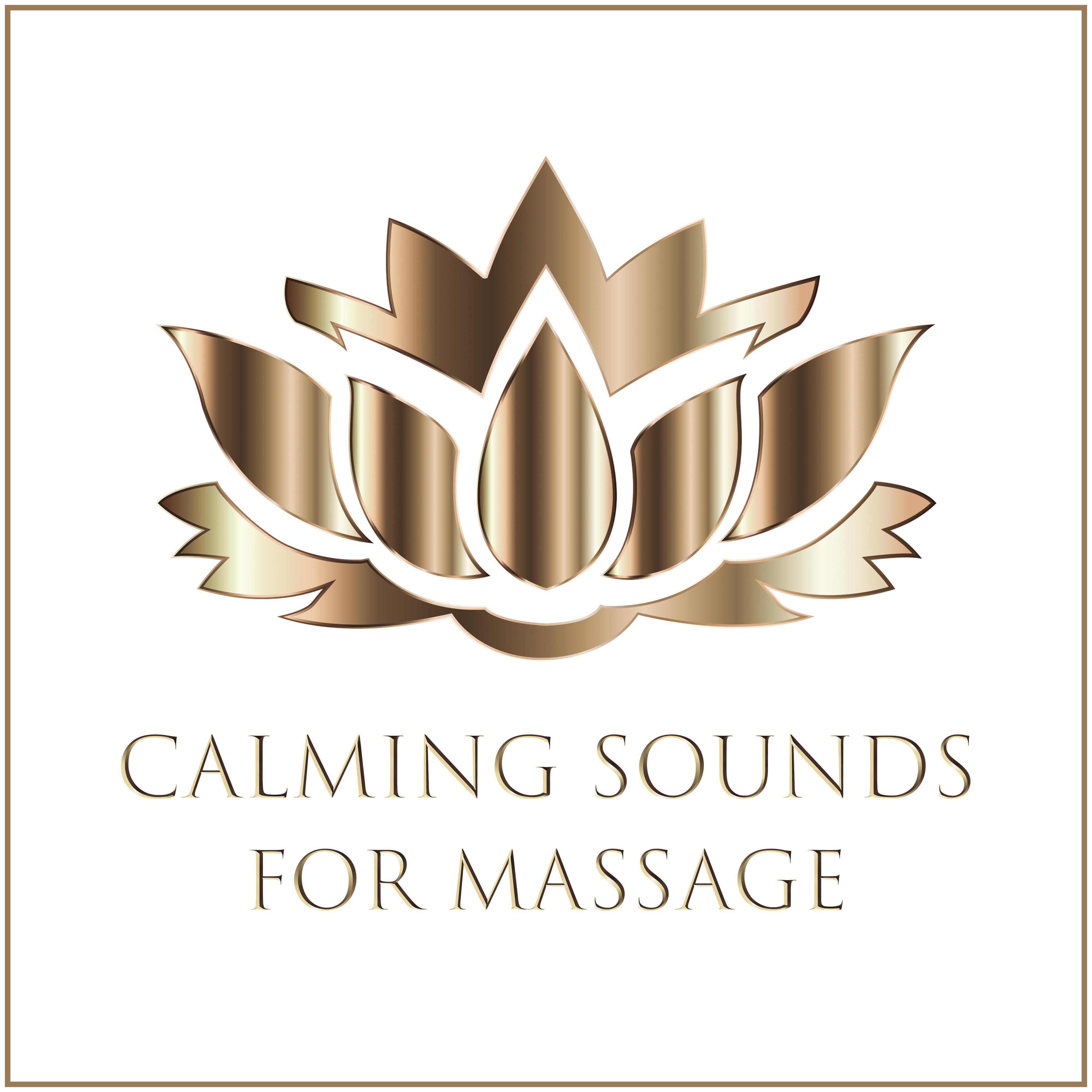 Calming Sounds for Massage  New Age Relaxation, Spa Moments, Soothing Waves for Massage, Chill a Bit