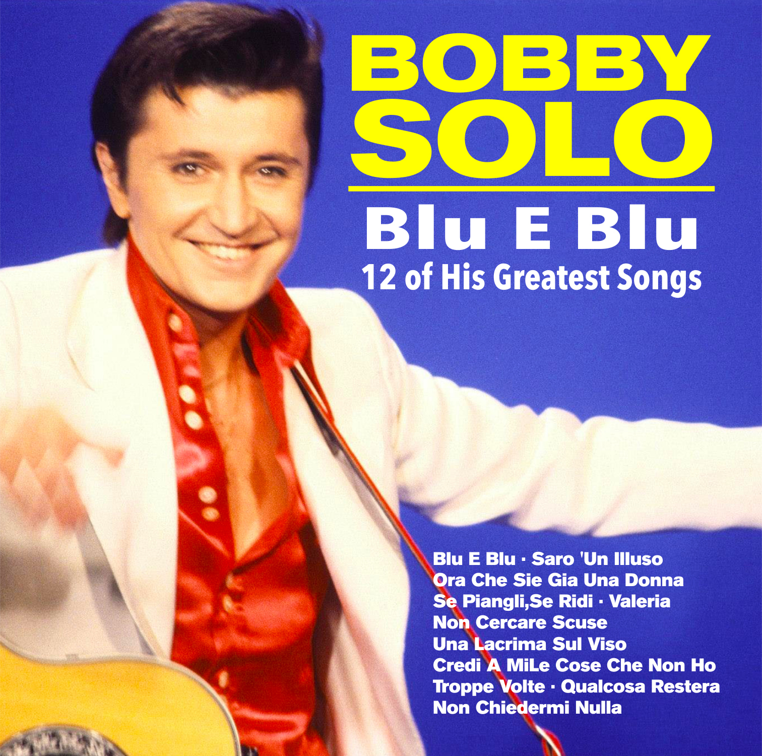 Blu E Blu 12 of His Greatest Songs