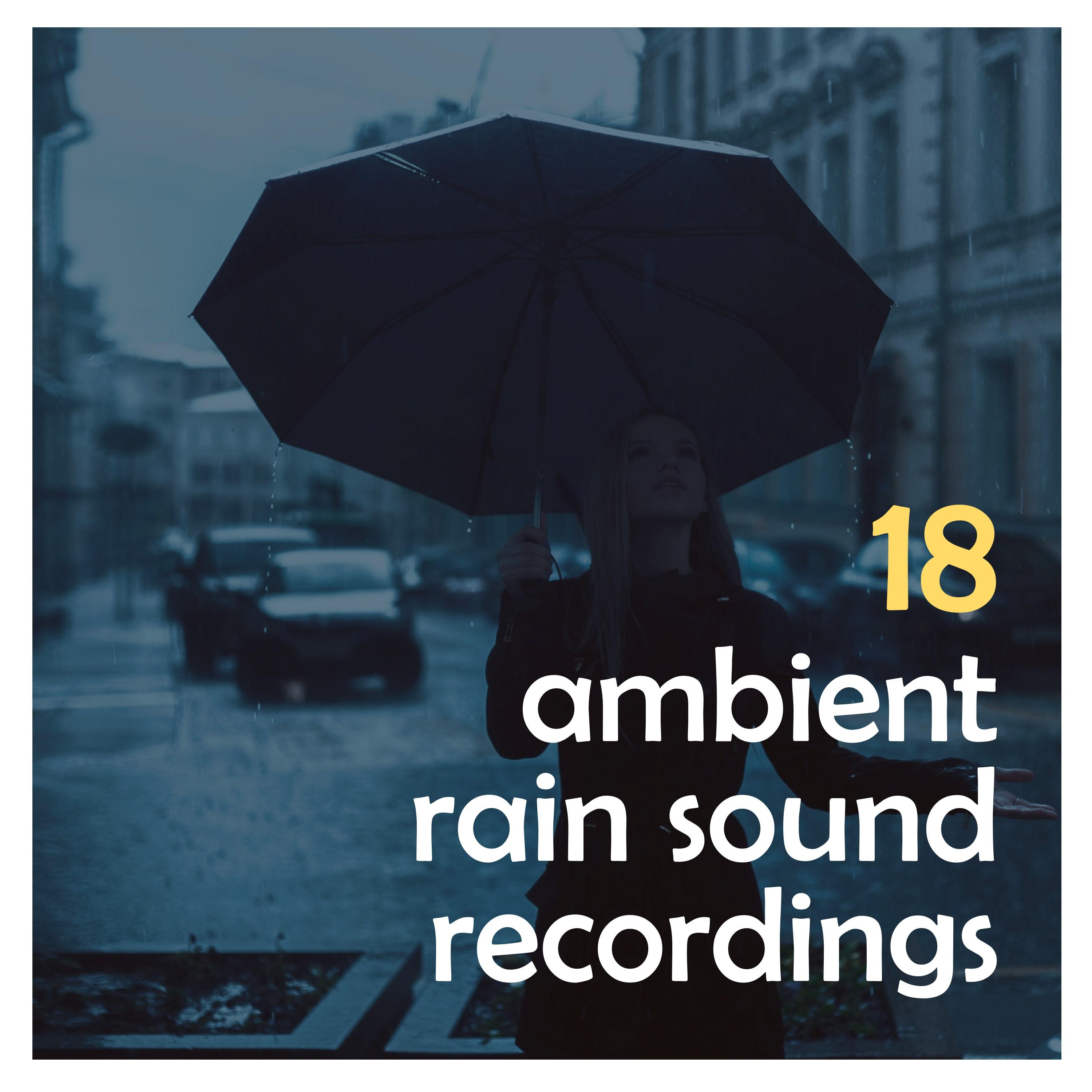 18 Calming Rain Meditation Sounds
