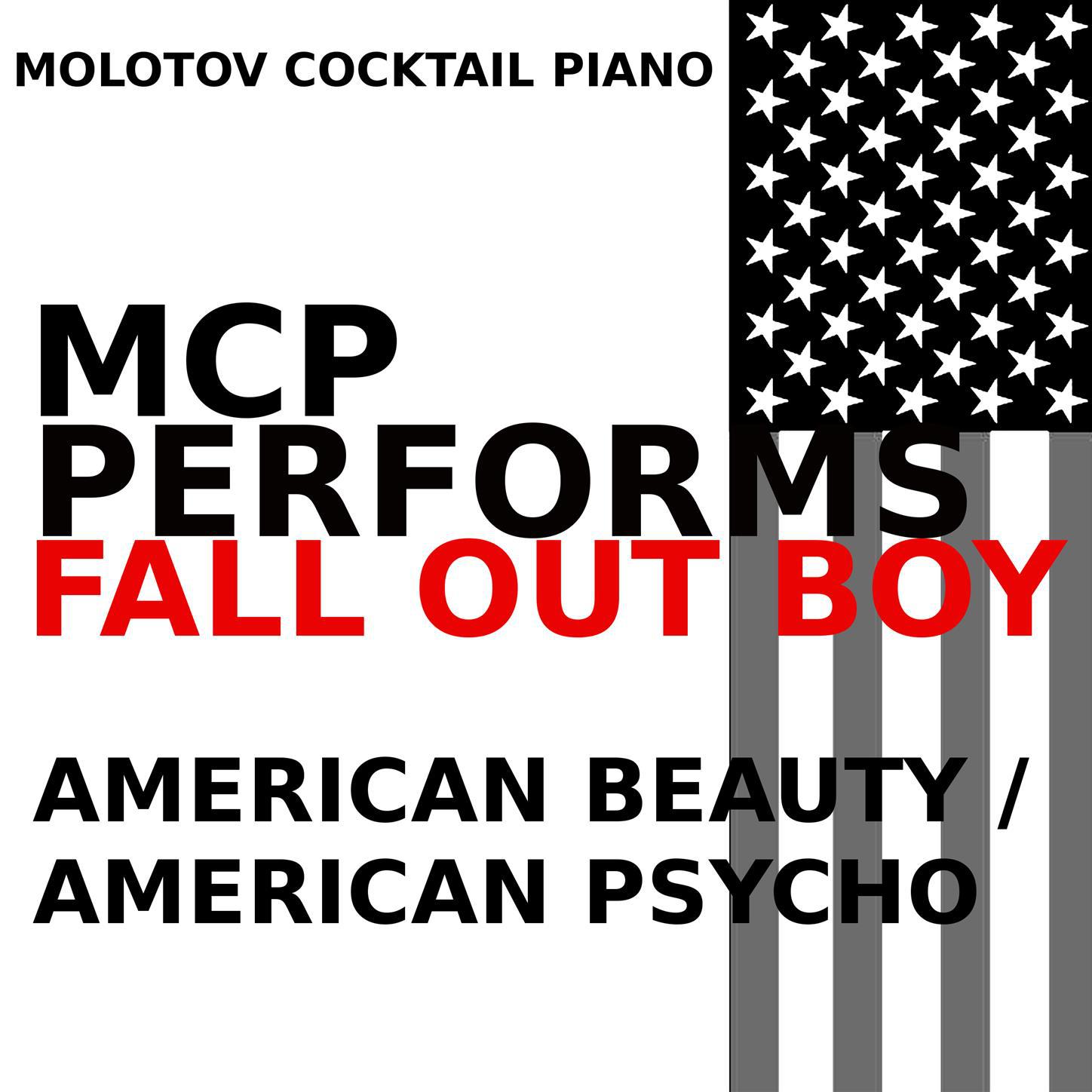 MCP Performs Fall Out Boy: American Beauty/American Psycho