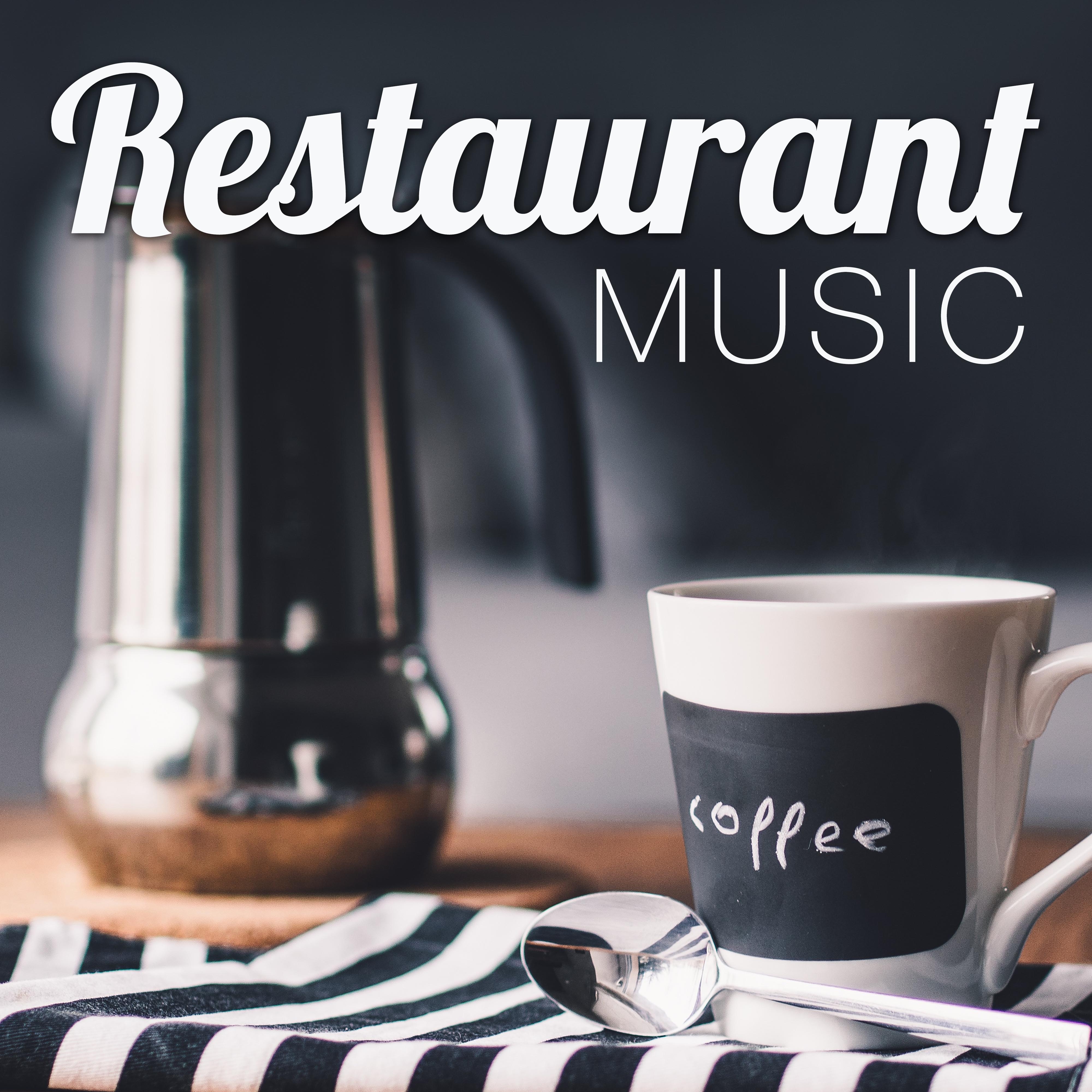 Restaurant Music - Relaxing Background Music for a Relaxed Atmosphere