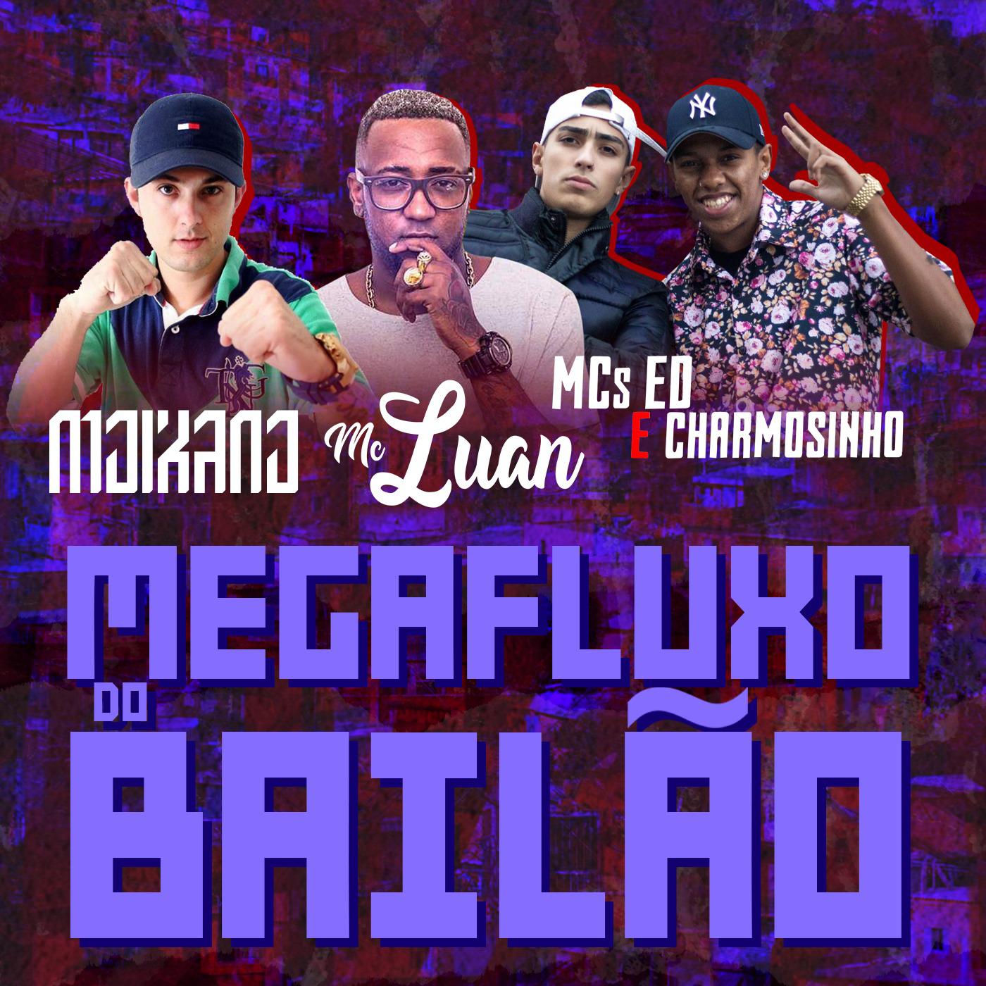 Mega Fluxo do Bail o