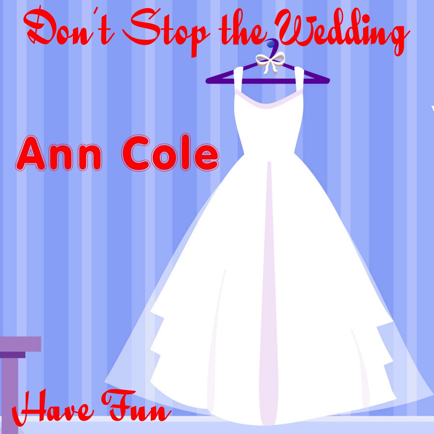 Don't Stop the Wedding