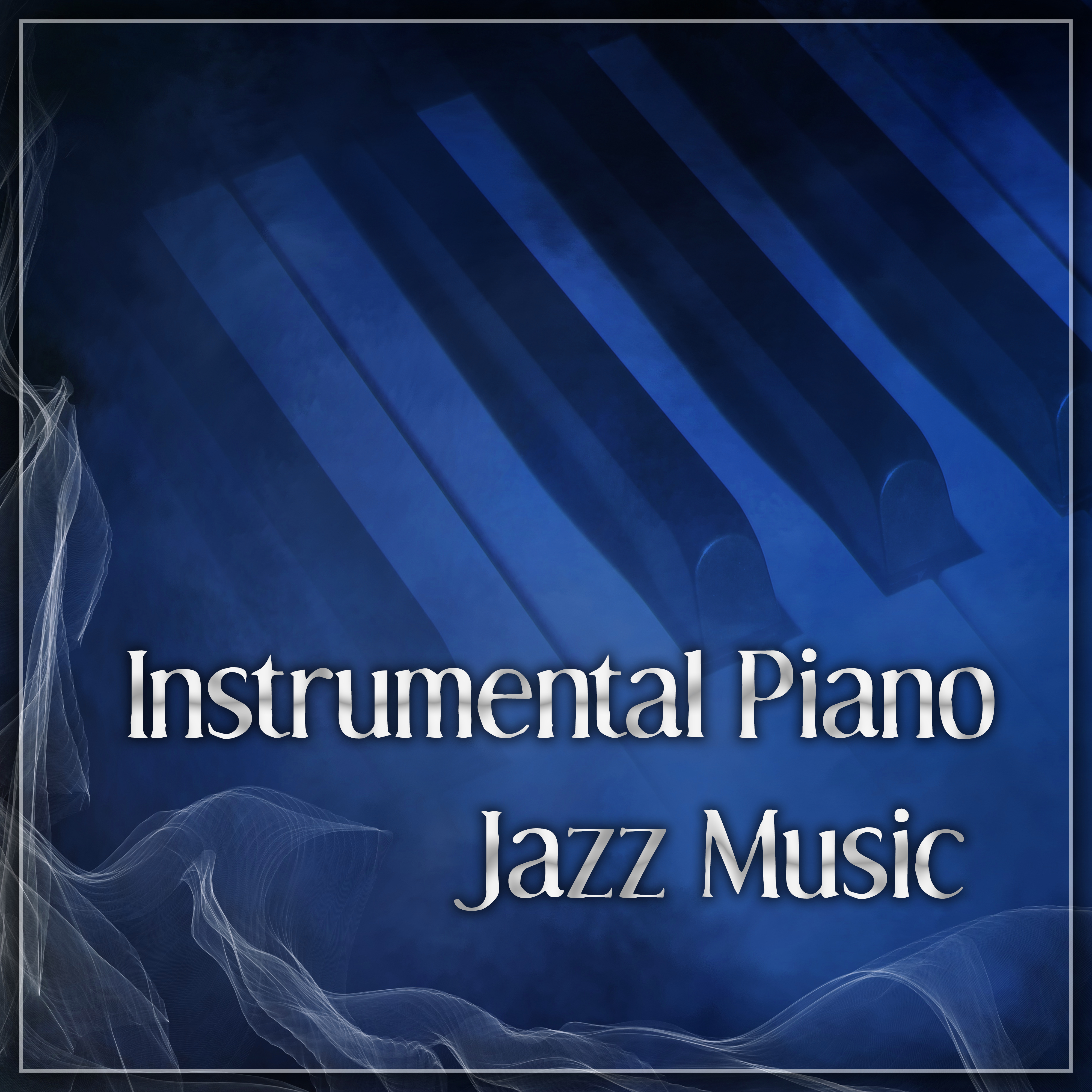 Instrumental Piano Jazz Music  Sensual Piano Bar,  Jazz, Dinner for Two, Romantic Jazz, Background Music for Lovers, Erotic Jazz