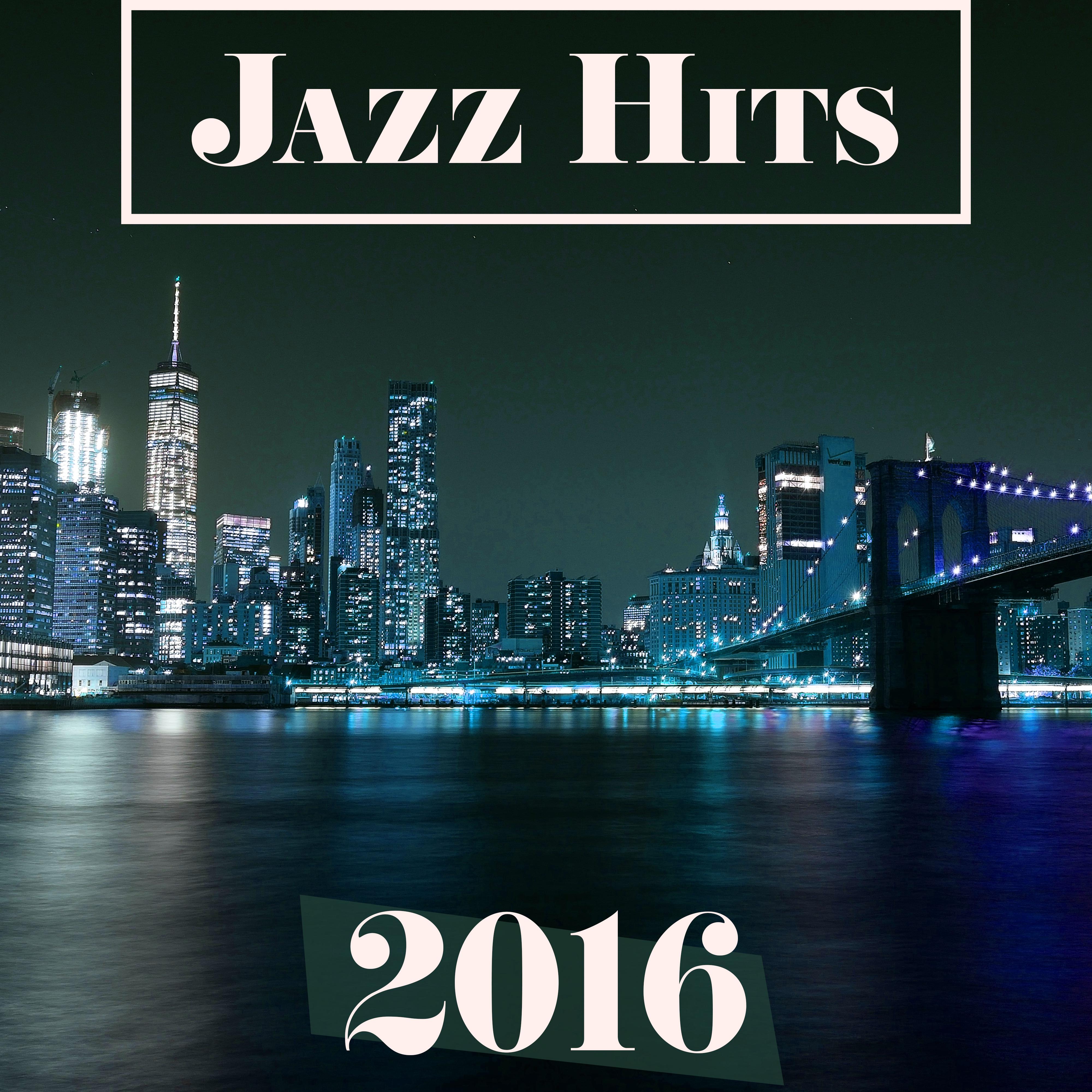 Jazz Hits 2016  Pure Instrumental Piano Sounds, Jazz for Relax, Calming Jazz