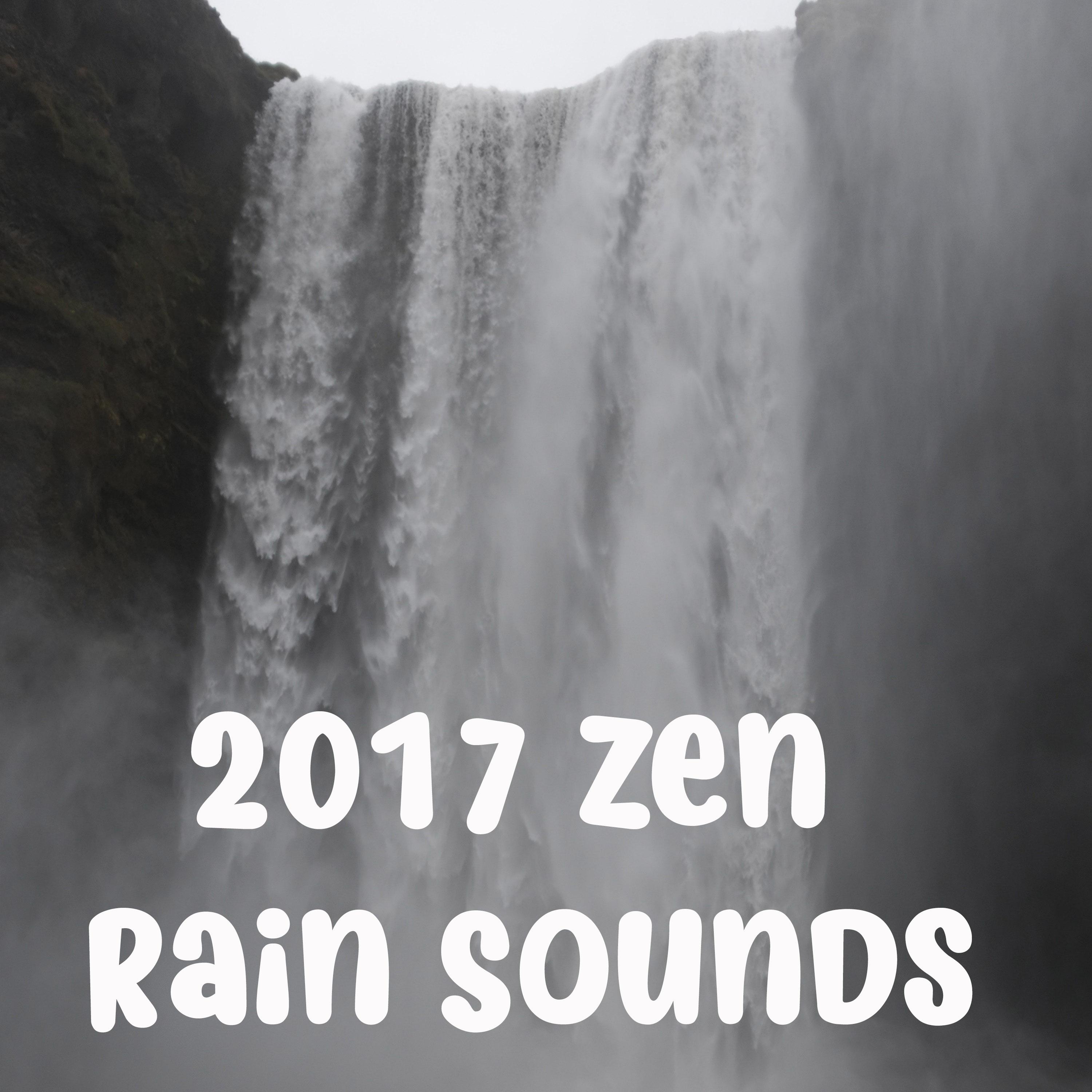 2017 Zen Rain Sounds. Natural White Noise for Sleeping