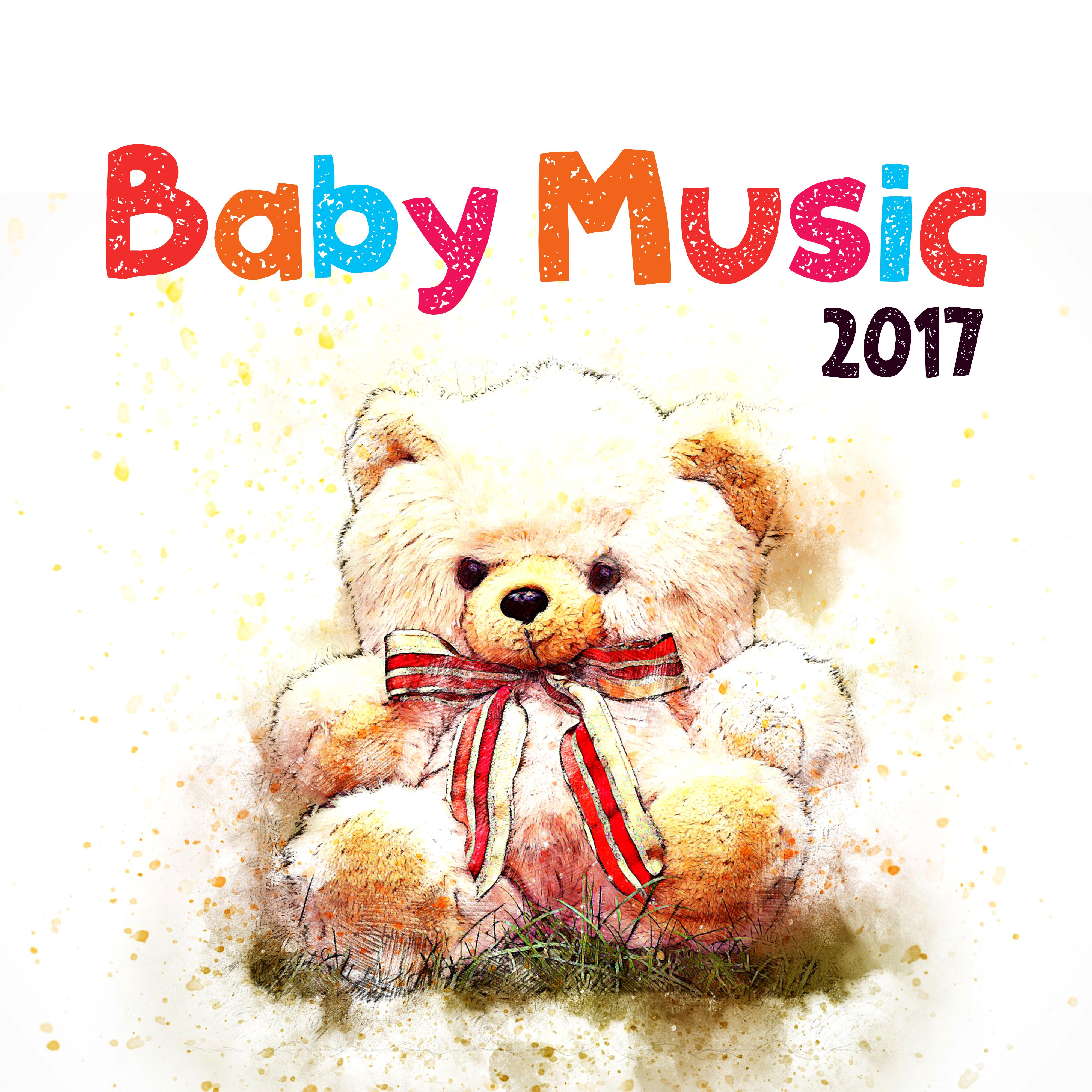 Baby Music 2017  Best Cradle Songs for Sleep, Calm Baby, Sweet Dreams, New Age Melodies for Children