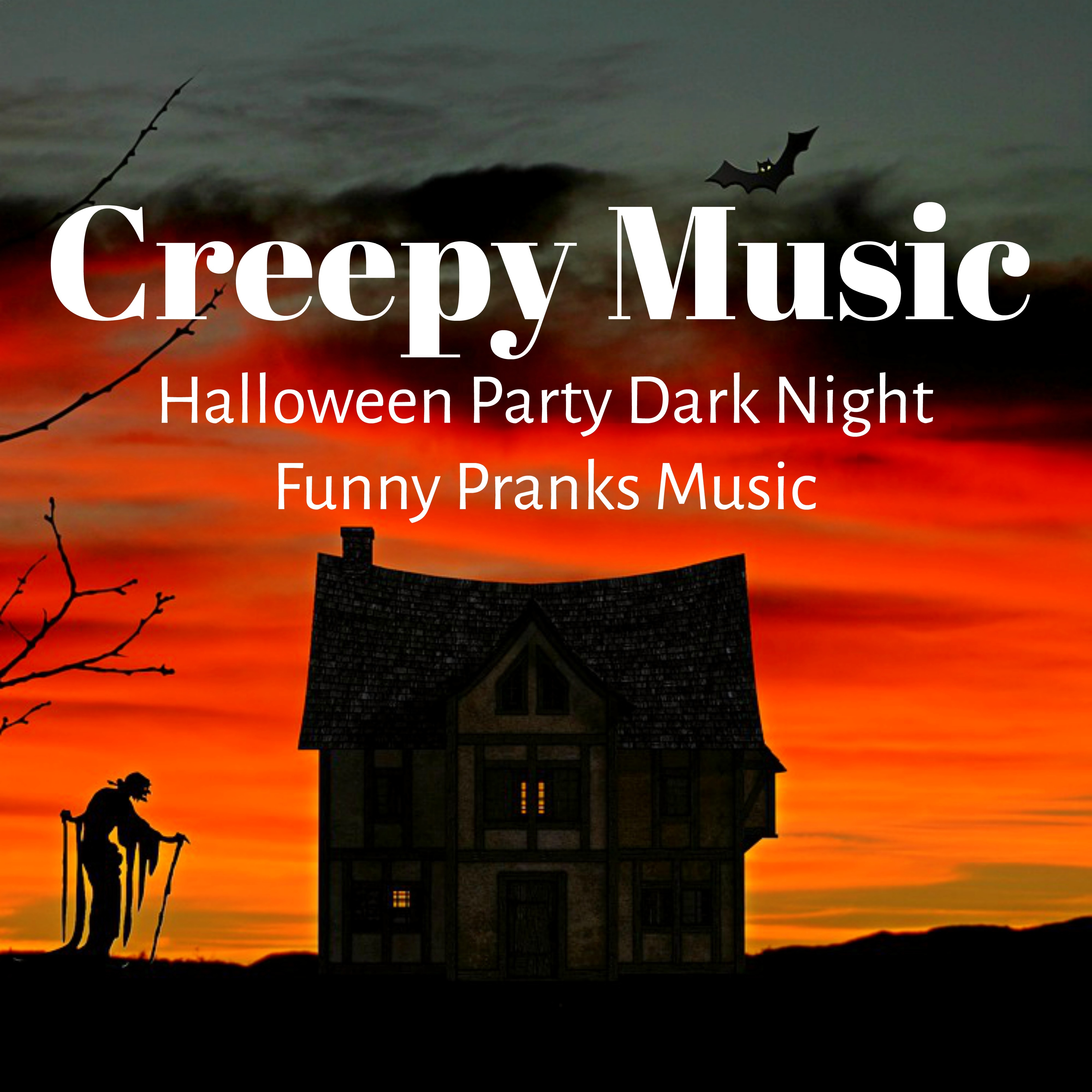 Creepy Music - Halloween Party Dark Night Funny Pranks with Horror Spooky Scary Sounds