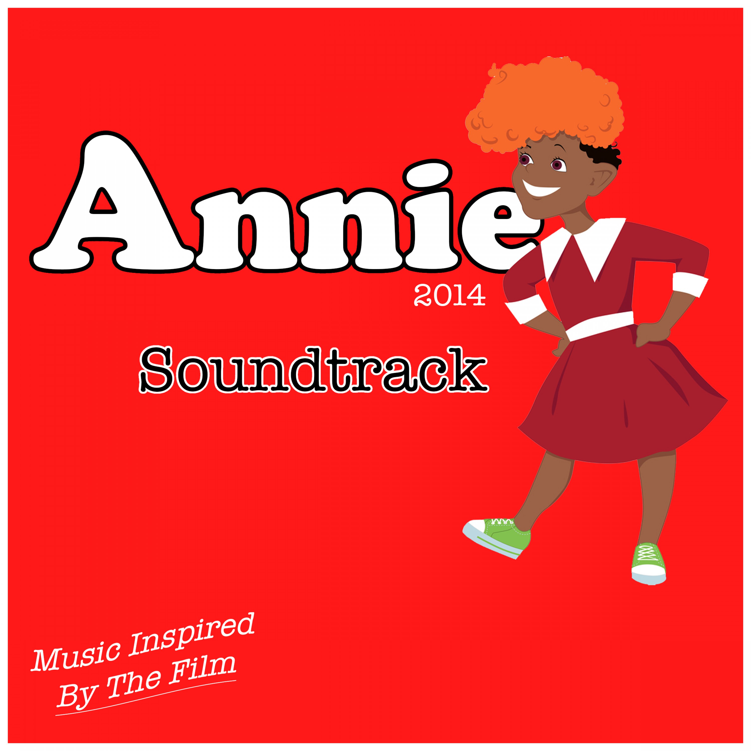 Annie 2014 Soundtrack (Music Inspired by the Film)