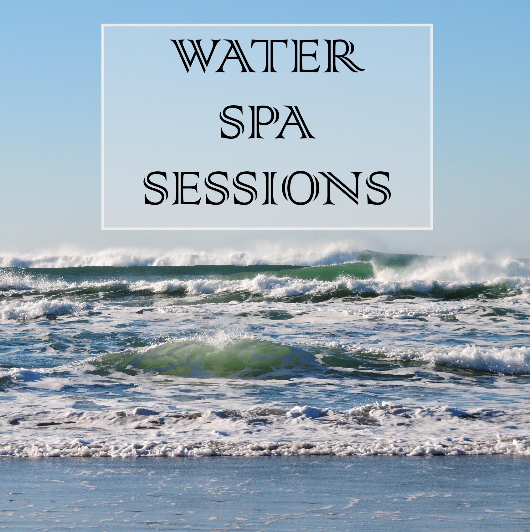 Water Spa Sessions - Deep Relaxation Compilation to Relieve Stress & Anxiety and for Yoga, Meditation, Study Focus and Better Mental Health
