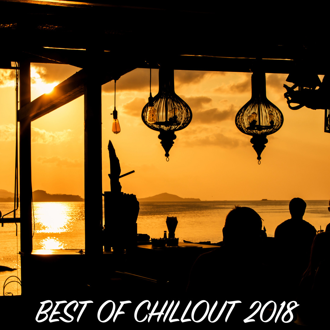 Best Of Chillout 2018