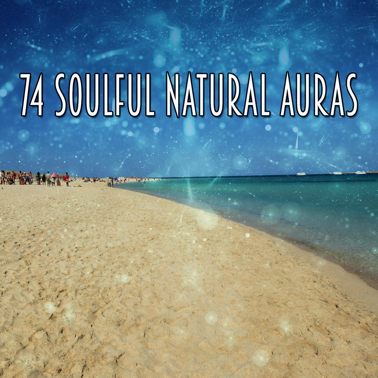74 Soulful Natural Auras