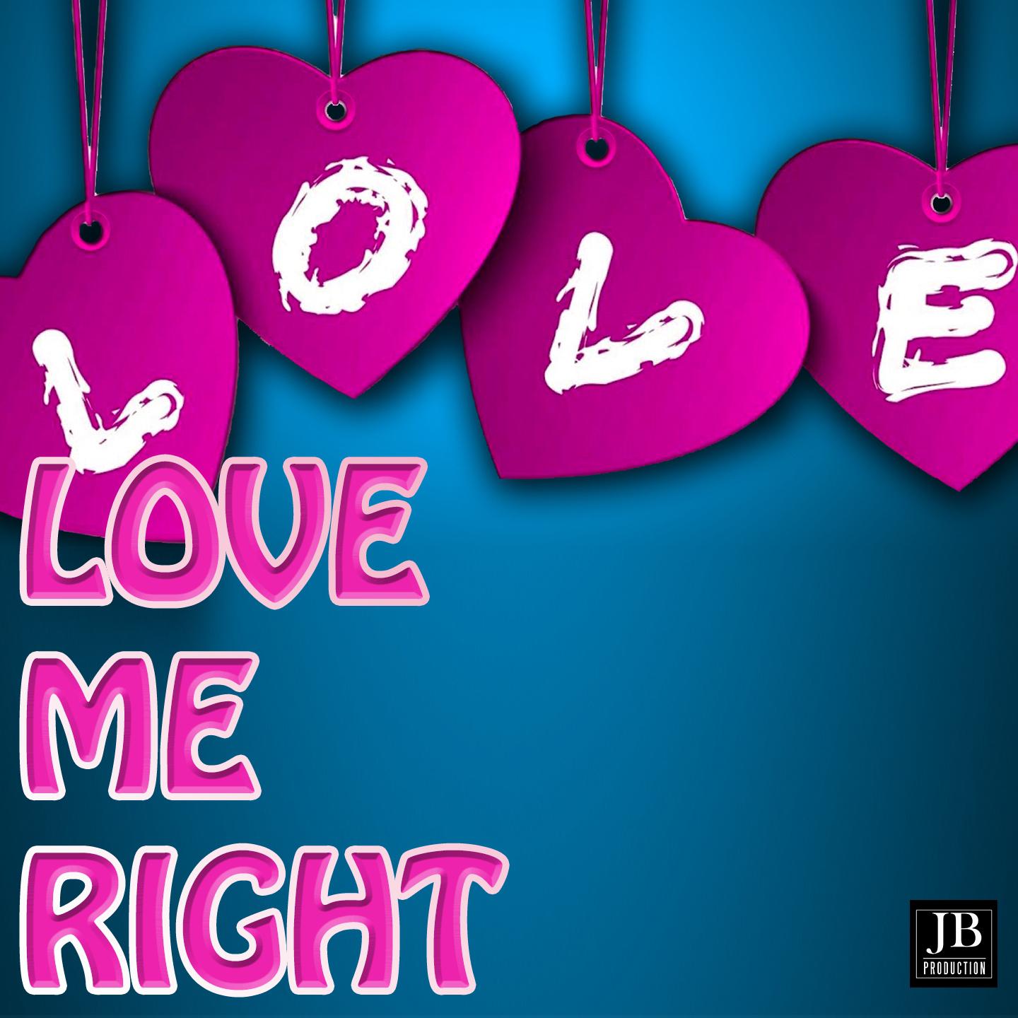 Love Me Right