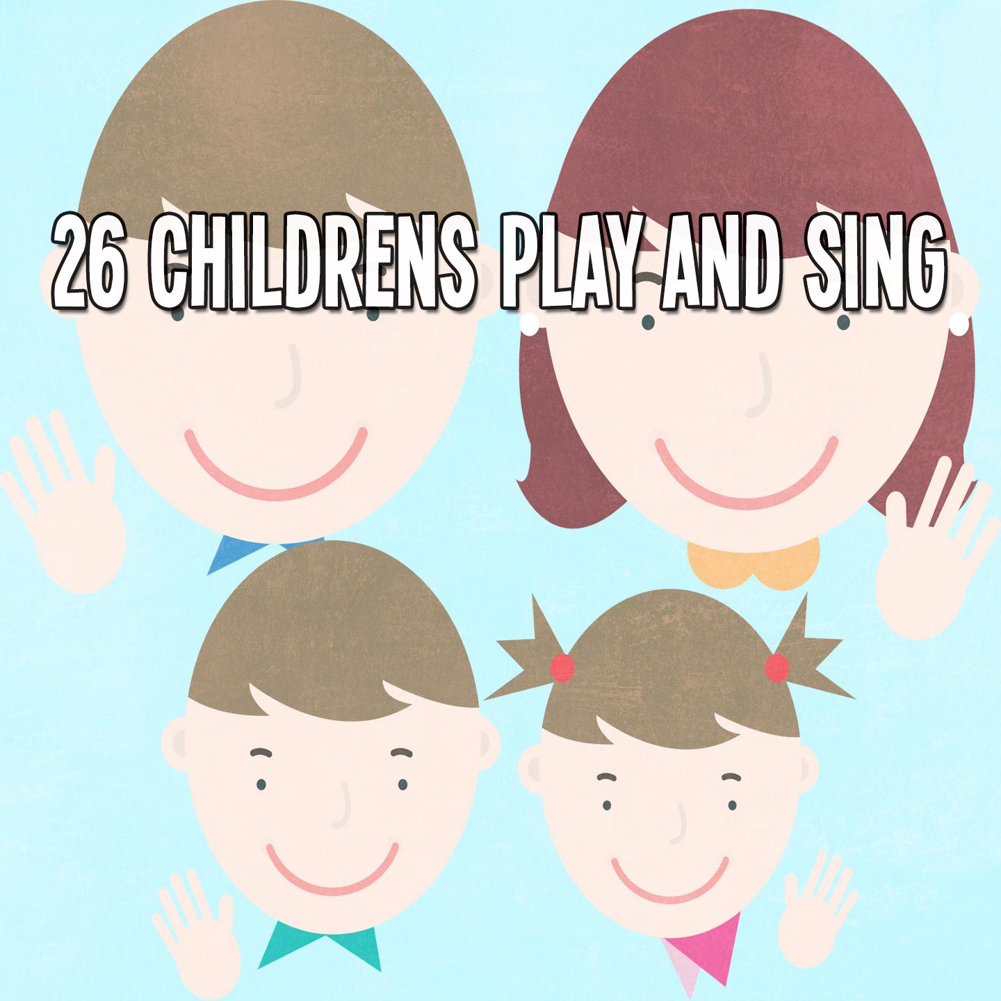 26 Childrens Play And Sing