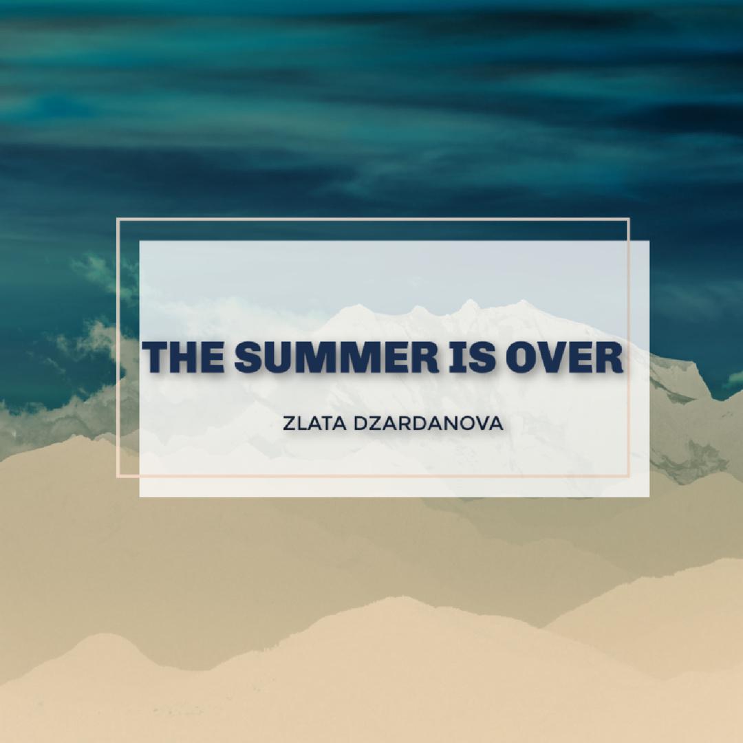 The Summer Is Over