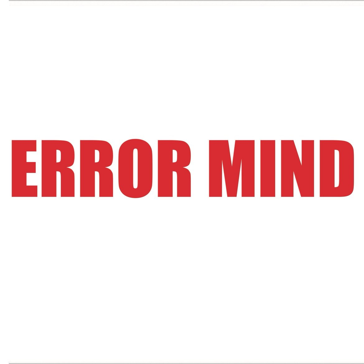 ERROR MIND