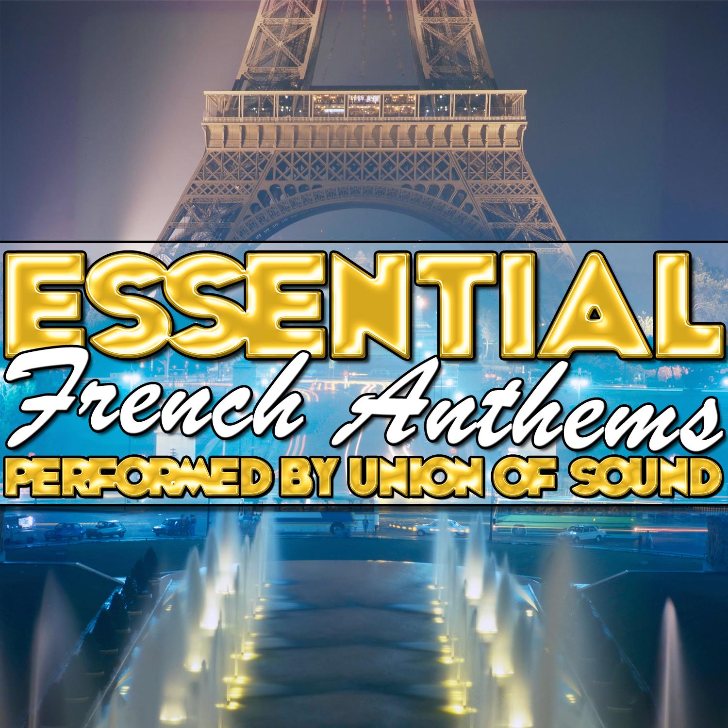 Essential French Anthems