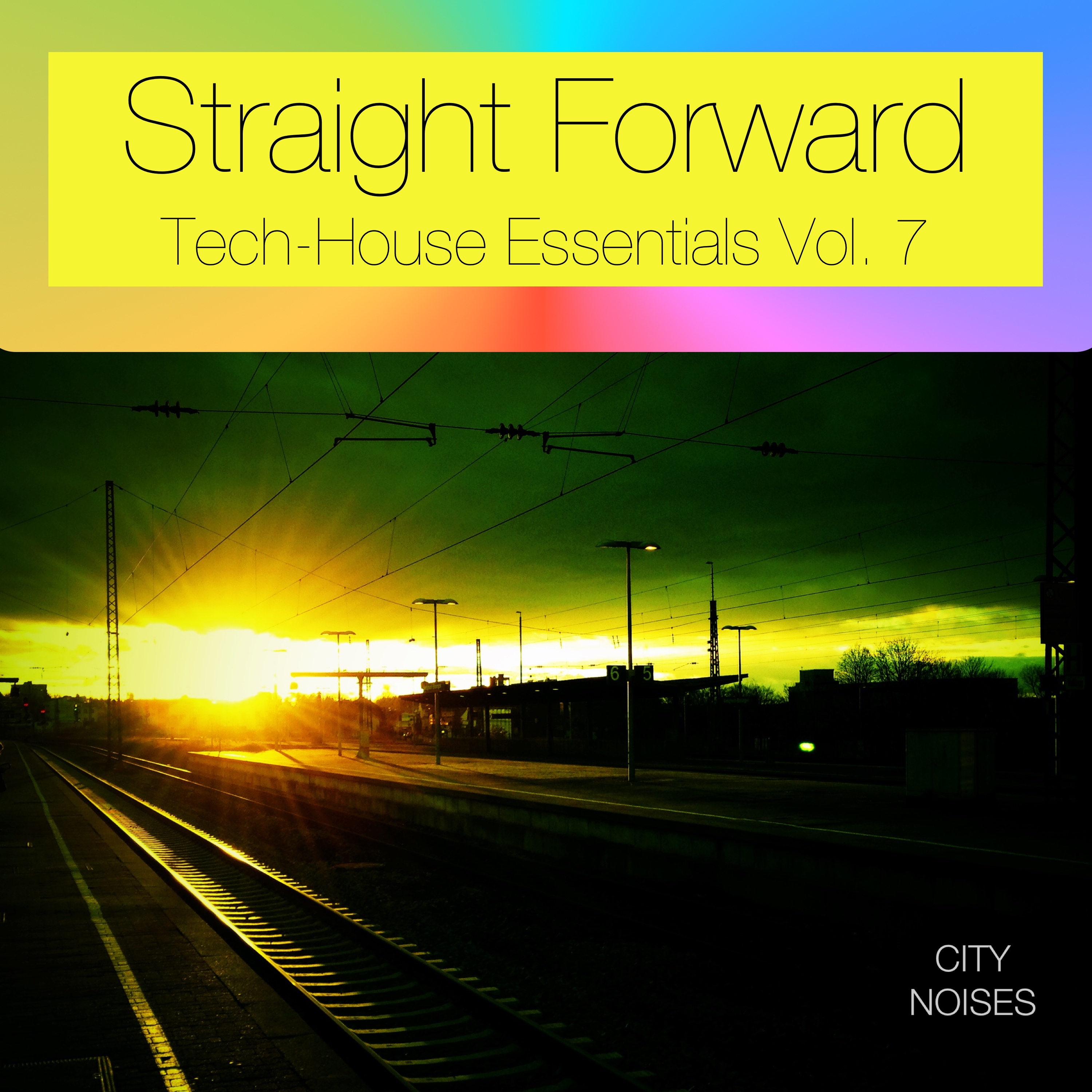 Straight Forward, Vol. 7 - Tech-House Essentials