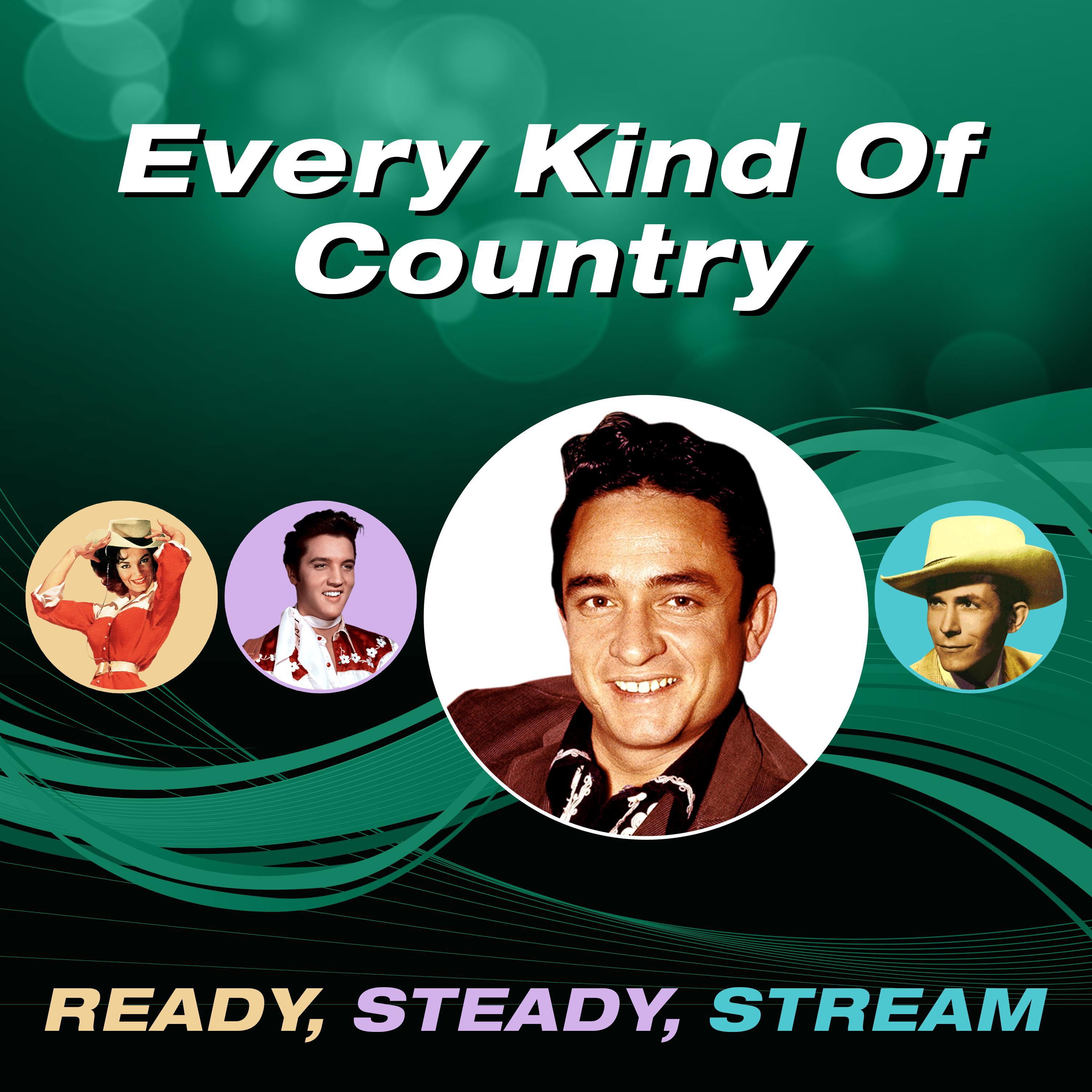 Every Kind of Country (Ready, Steady, Stream)