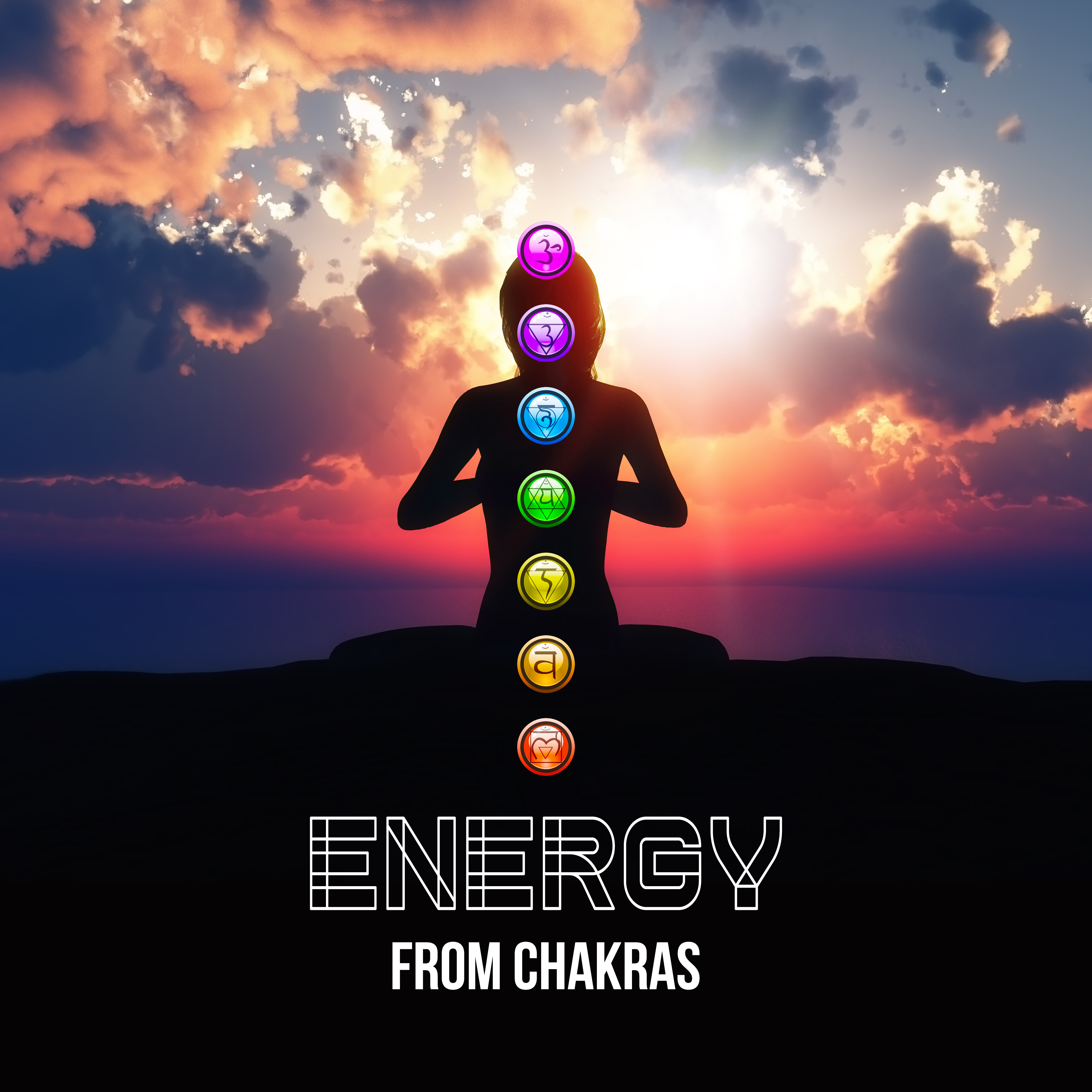Energy from Chakras: Music for Meditation with Chakras, Helpful when Launching and Opening of All Chakras