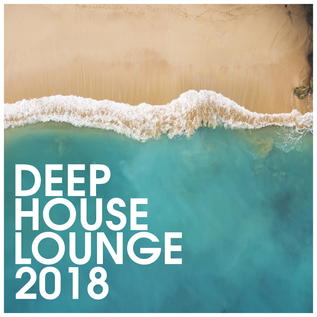 Deep House Lounge 2018
