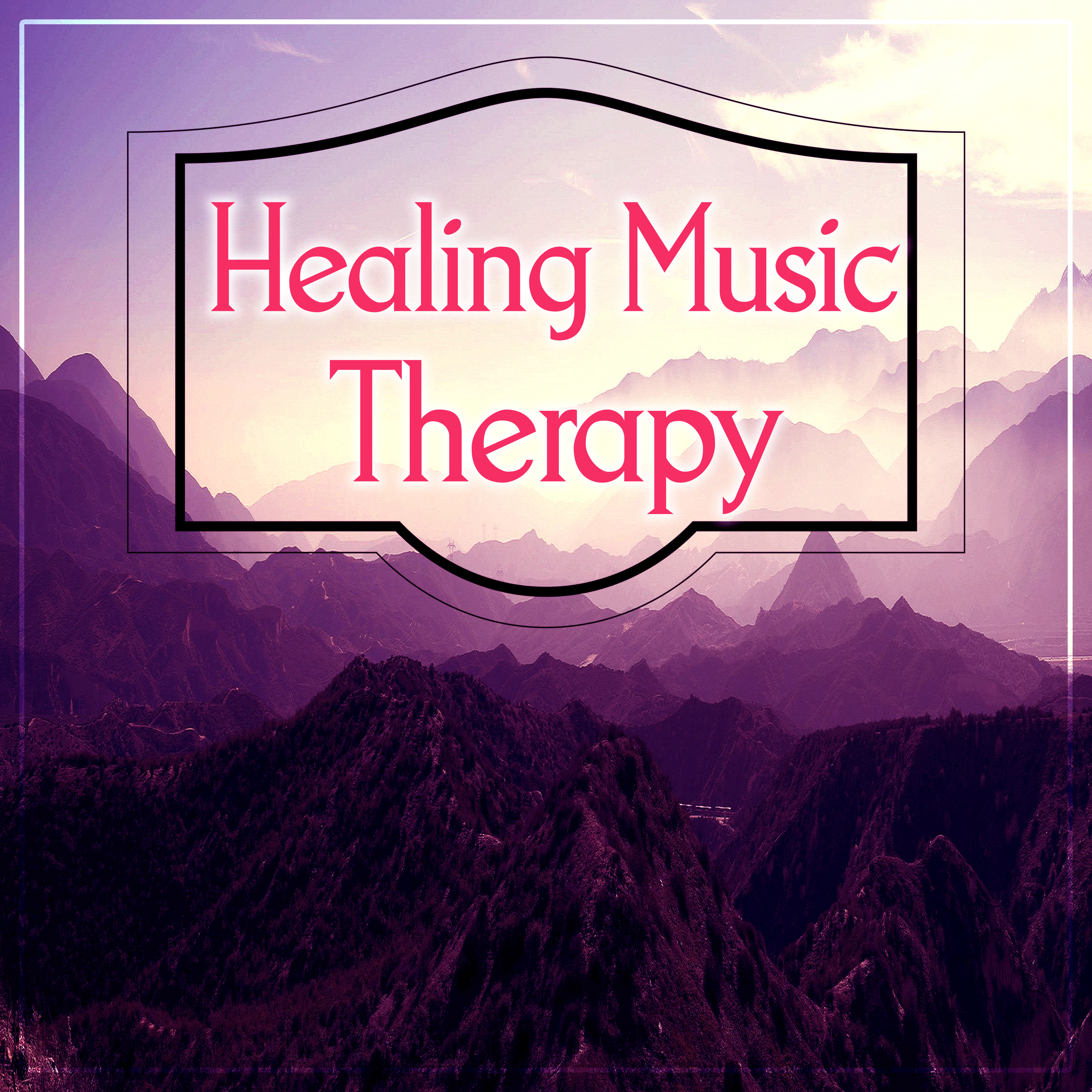 Healing Music Therapy  Calm Sounds of Nature for Relax, Feel Better with Soothing New Age Music, Best Tracks for Meditation  Deep Relaxation