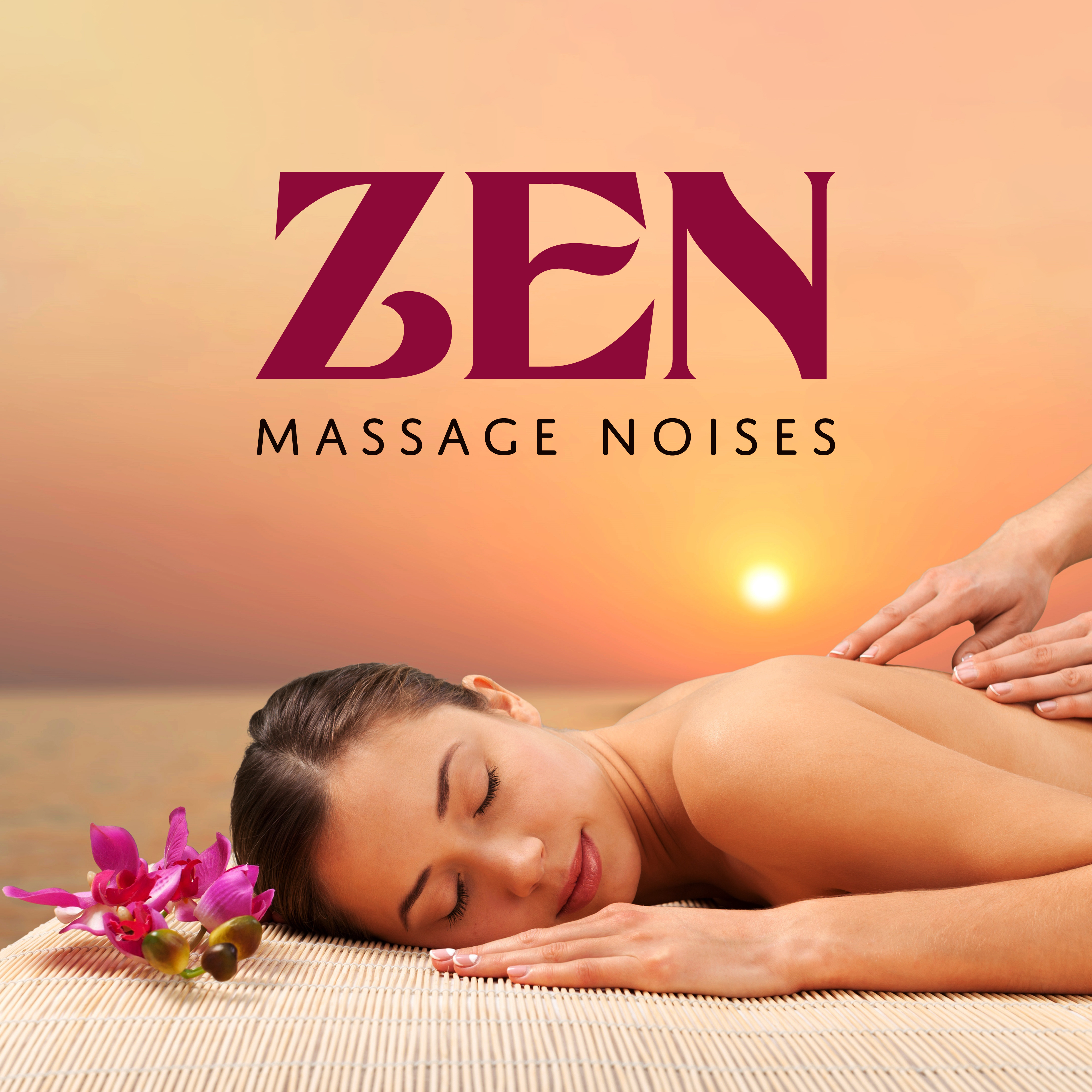 Zen Massage Noises