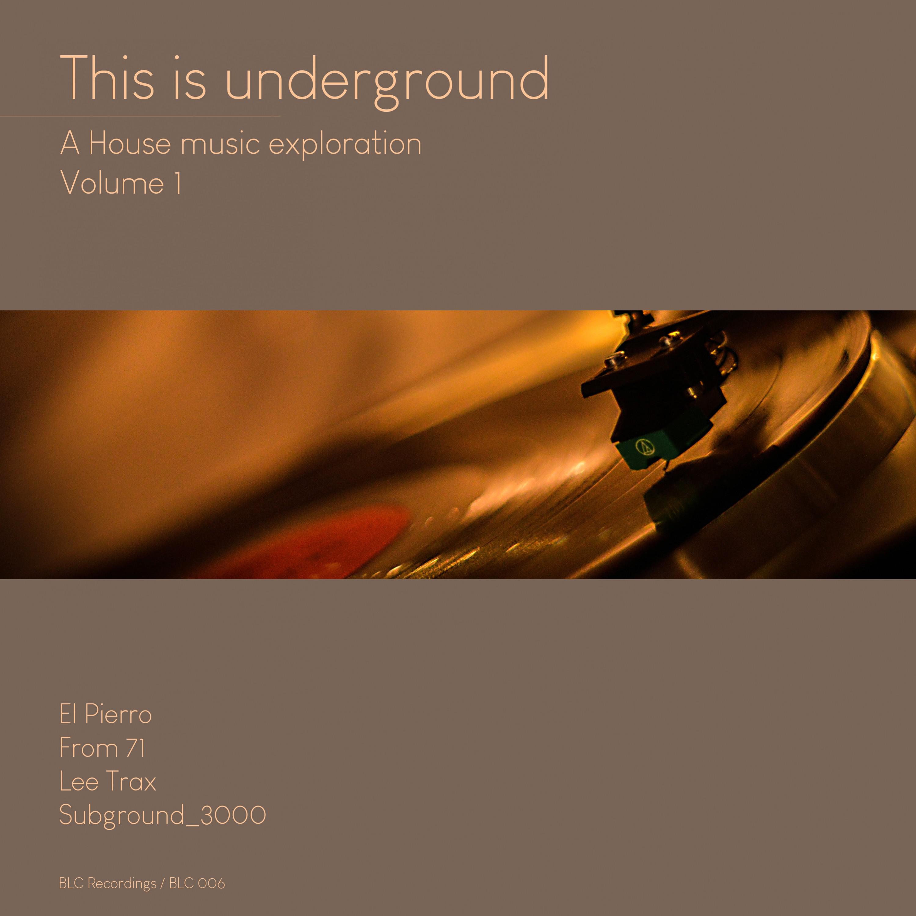 This Is Underground, Vol. 1