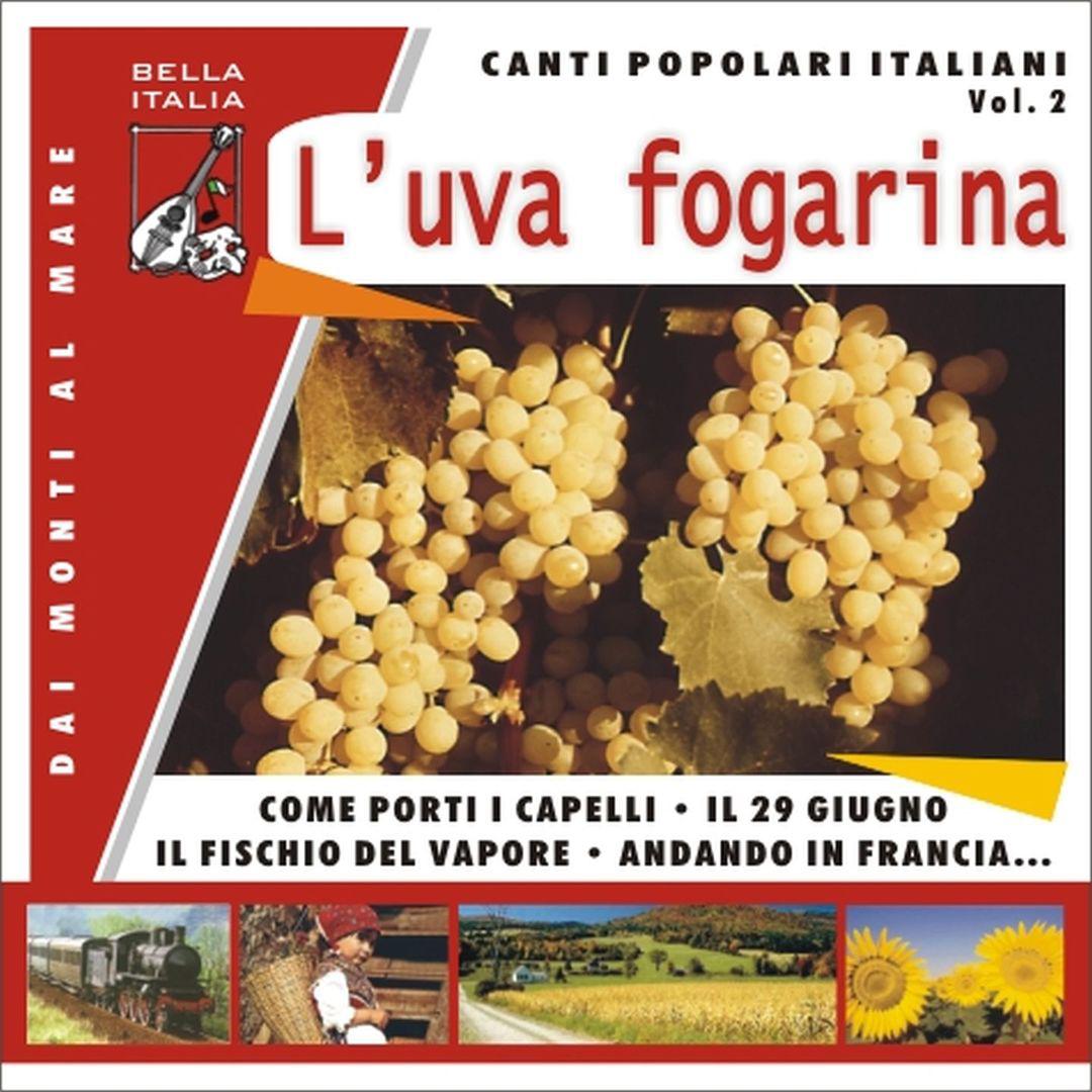 Com'e dolce l' uva fogarina