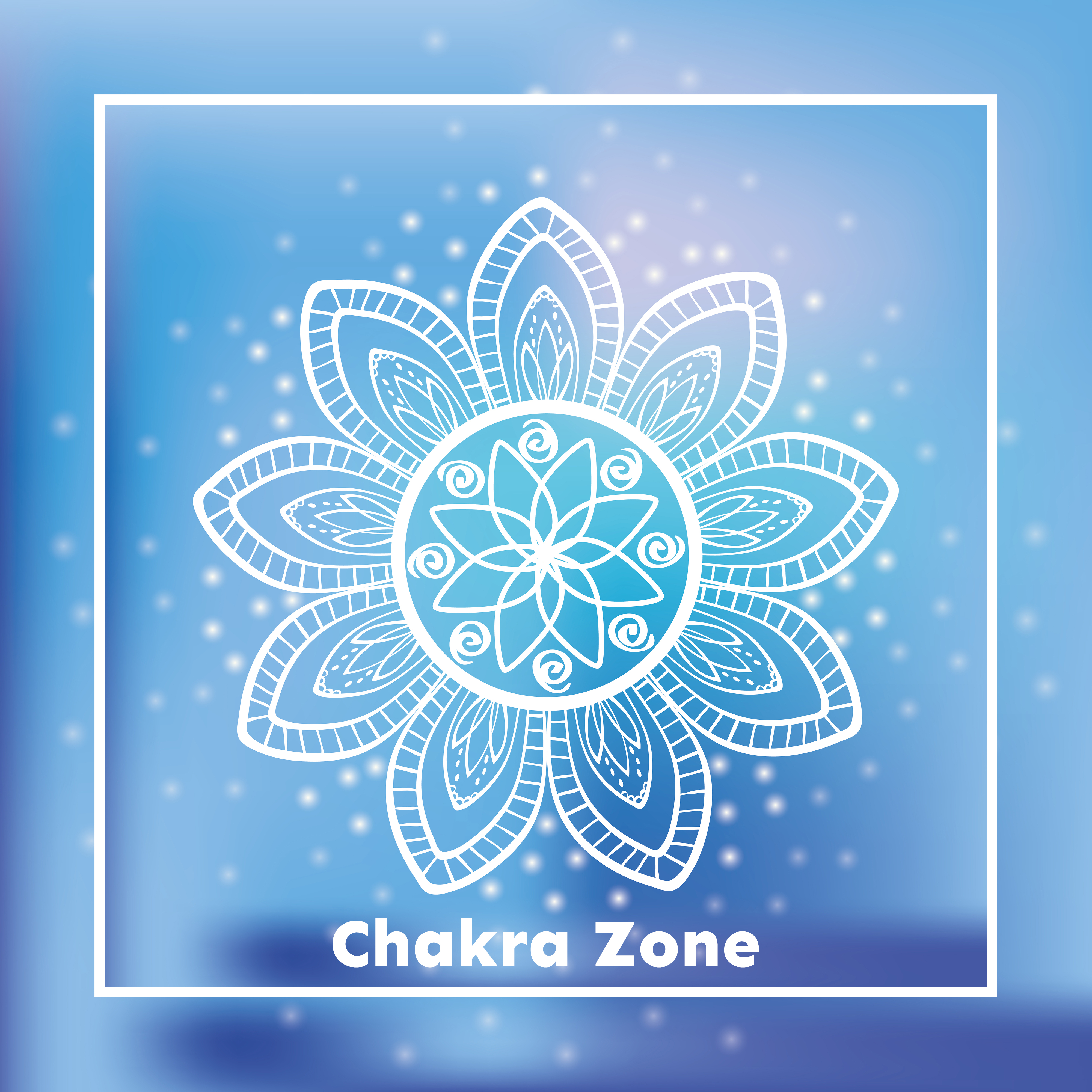 Chakra Zone: Inner Development and Spiritual Liberation