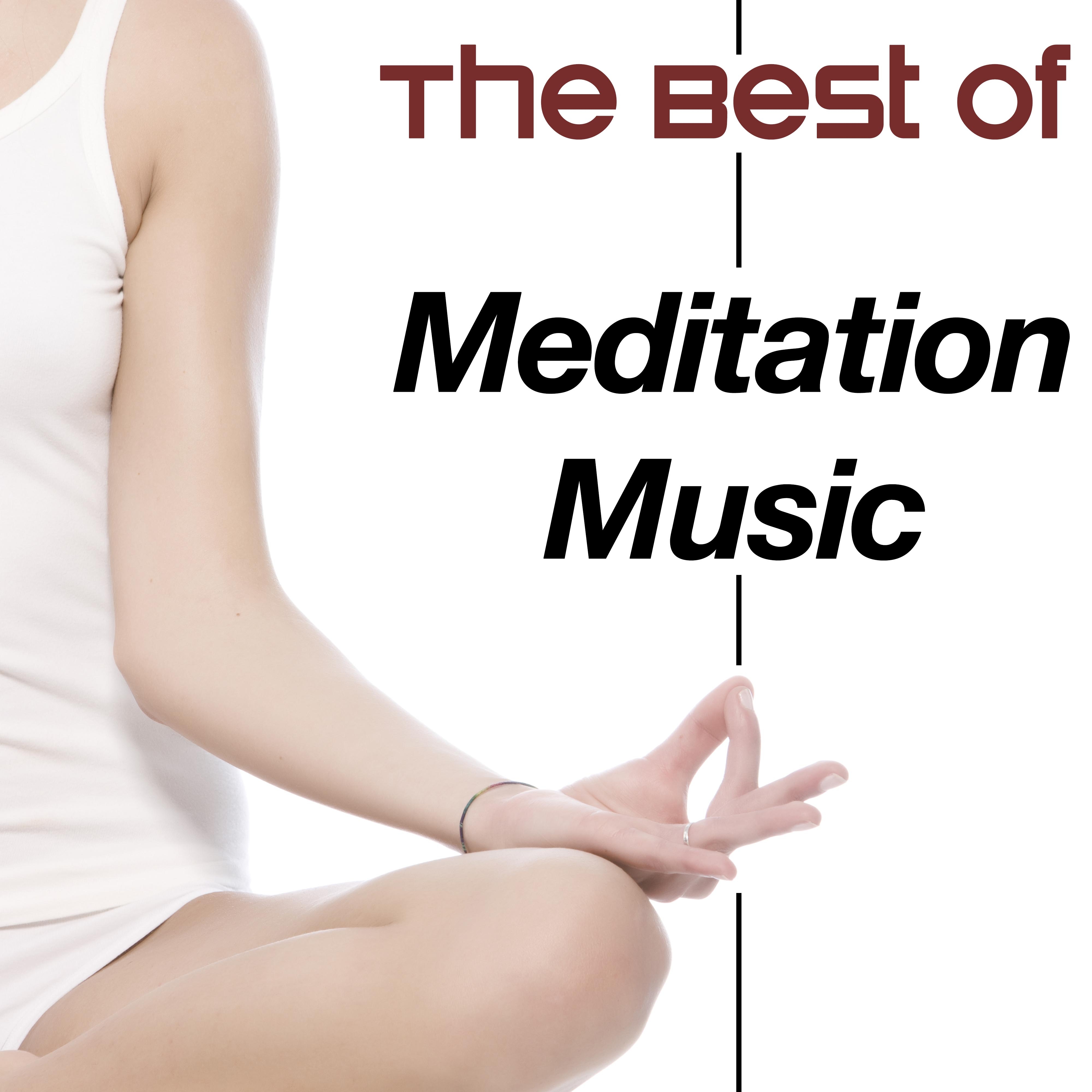 The Best of Meditation Music: Buddhist inspired New Age Songs for Deep Relaxation, Reiki, Massage to achieve Inner Peace and Quiet