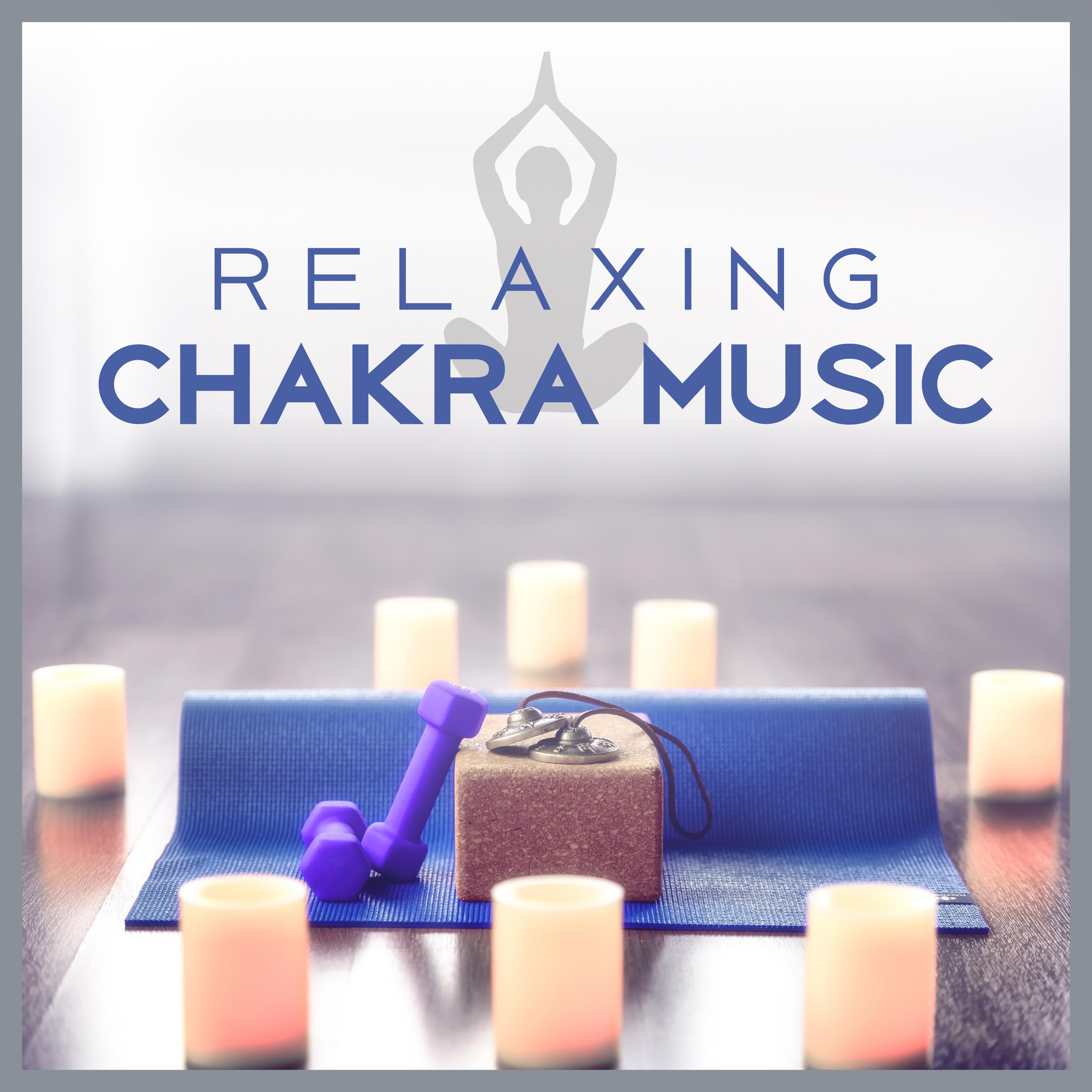Relaxing Chakra Music  Soothing Waves, Harmony Sounds, Yoga Training, Meditation Calmness, Peaceful Mind