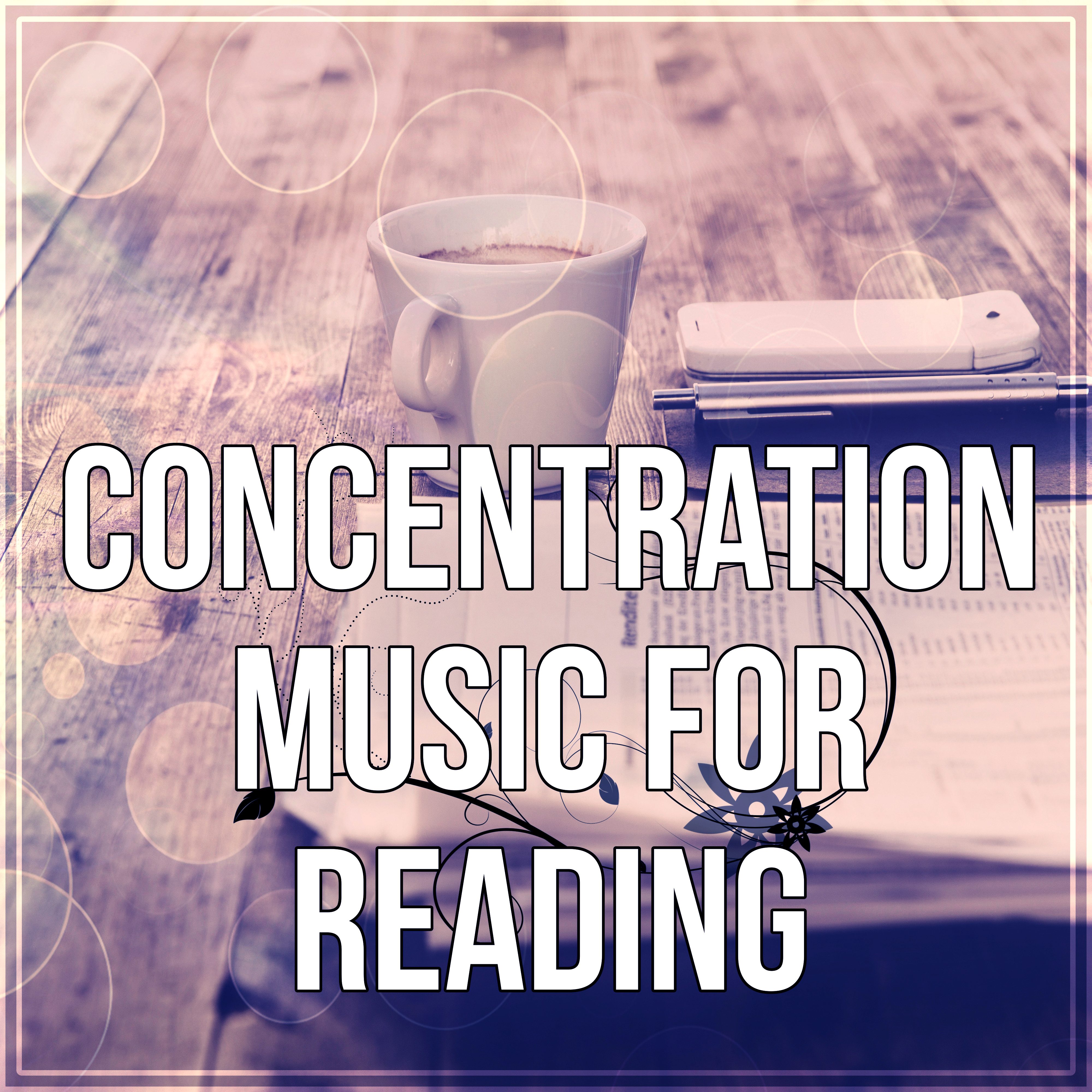Concentration Music for Reading - Music for Reading, Relaxing Piano Music for Logical Thought, Calm Music, Mood Music