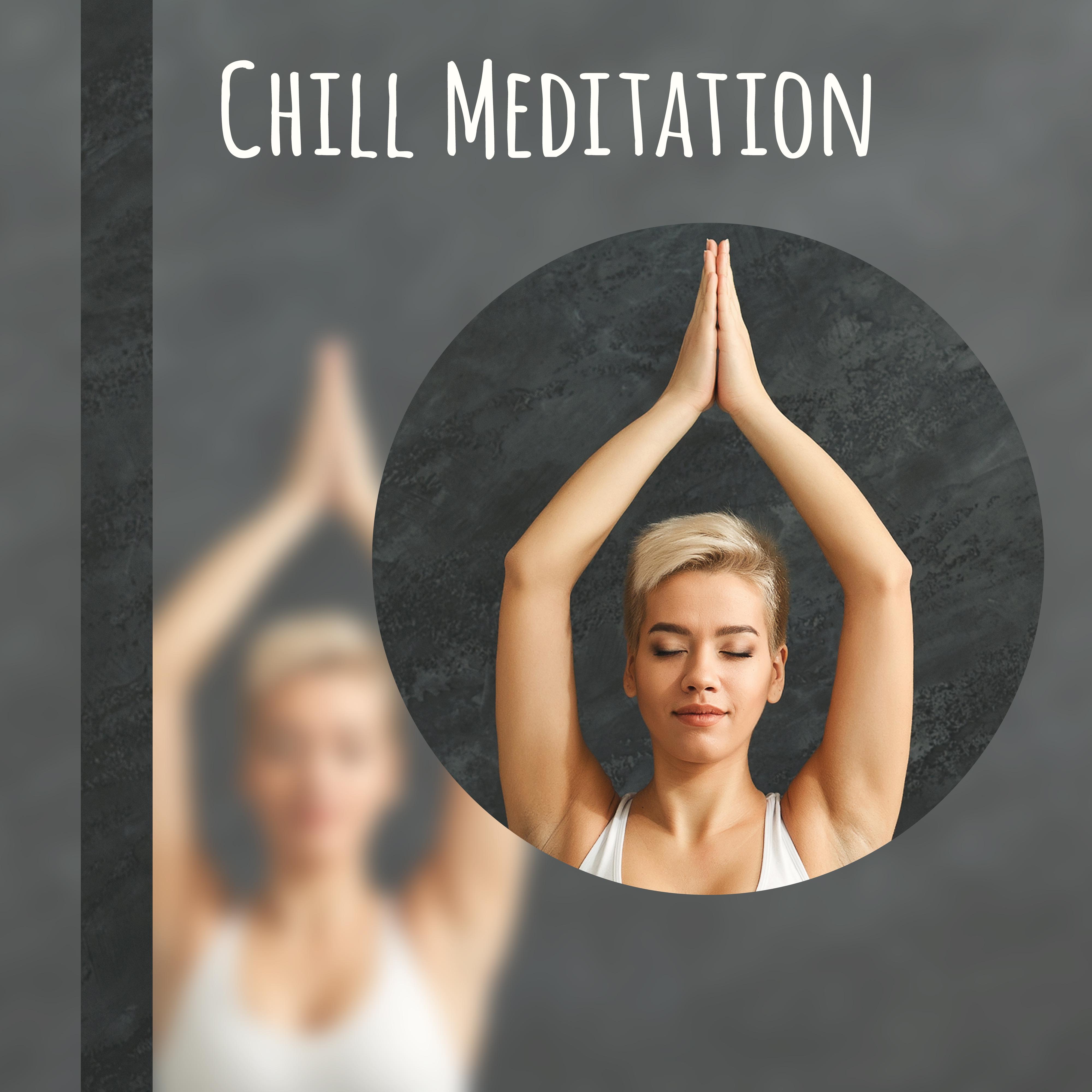 Chill Meditation