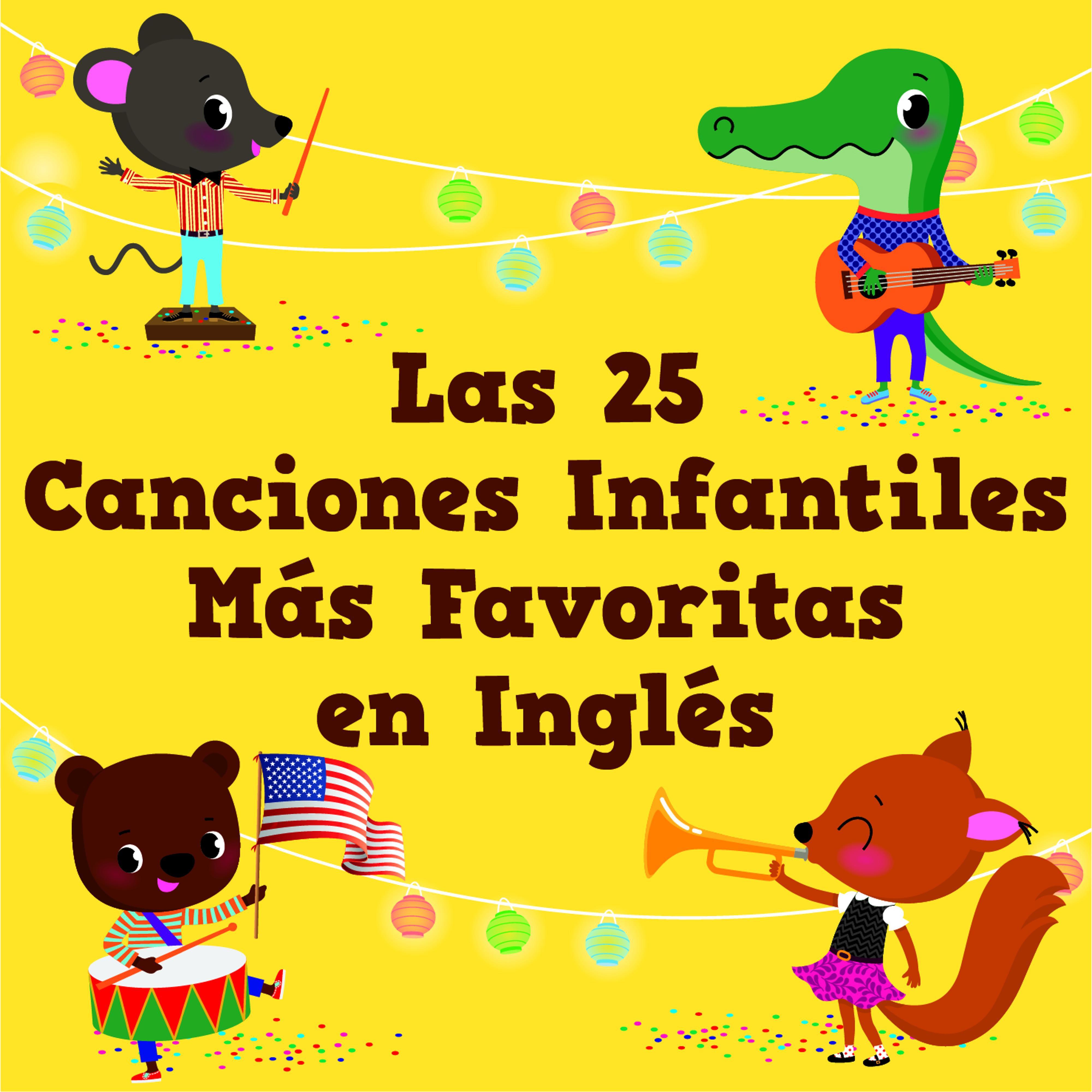 Las 25 Canciones Infantiles Ma s Favoritas en Ingle s