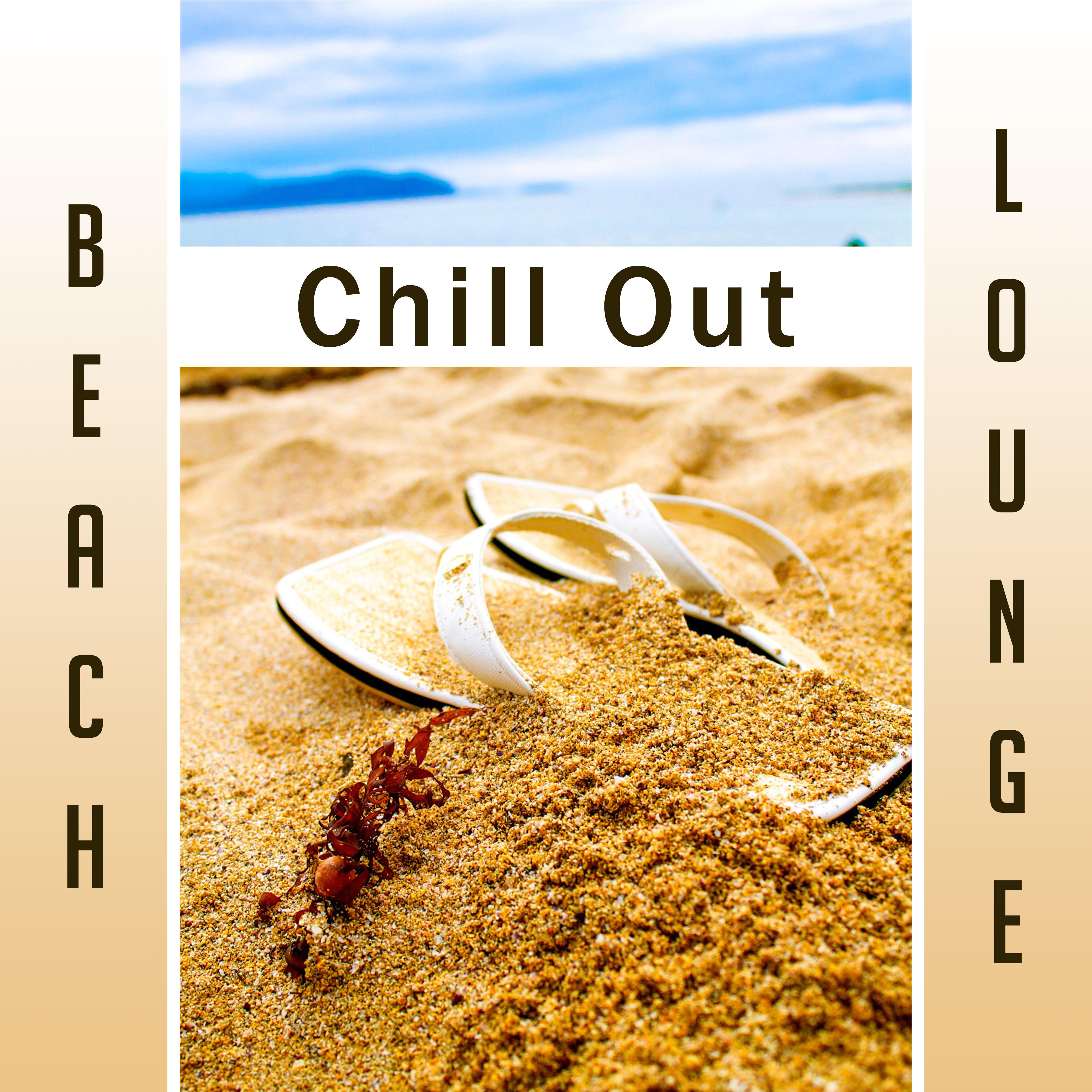 Beach Chill Out Lounge  Calming Sea, Electronic Vibes, Soothing Vibes, Hot Summer, Cold Drinks