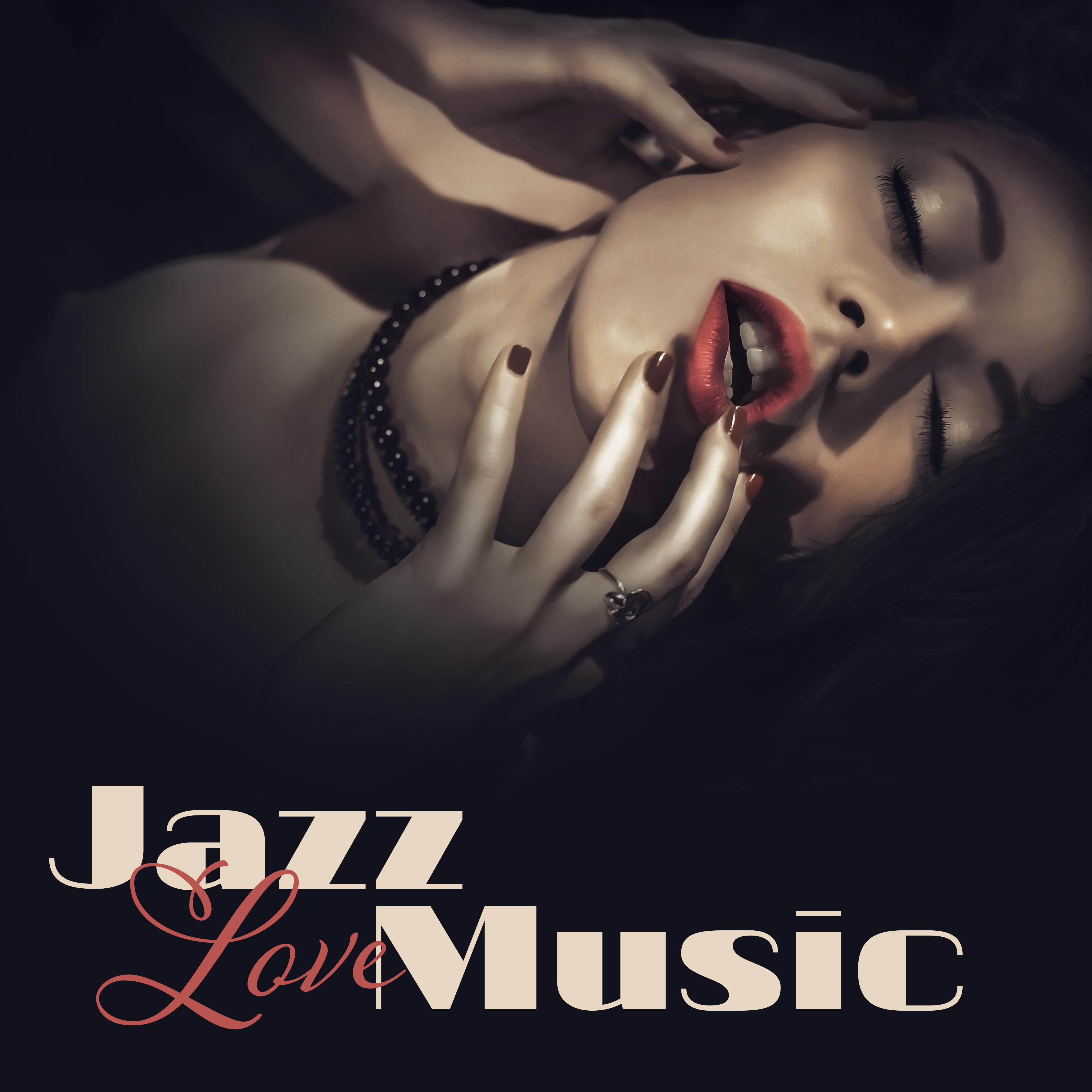 Jazz Love Music  Romantic Night with Jazz, Smooth Sounds, Easy Listening, Peaceful Lovers