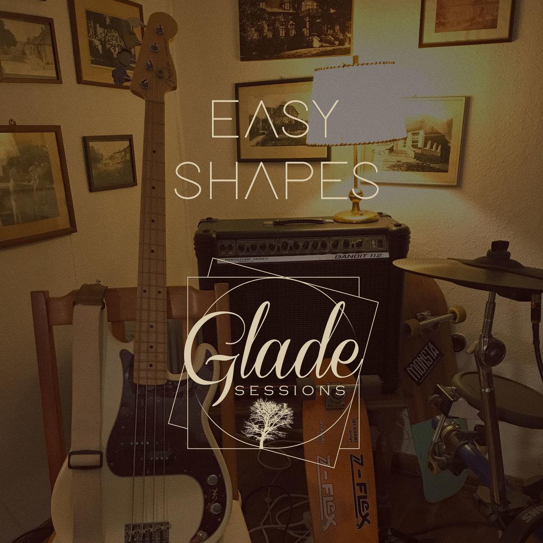 Easy Shapes - Live at Glade Sessions