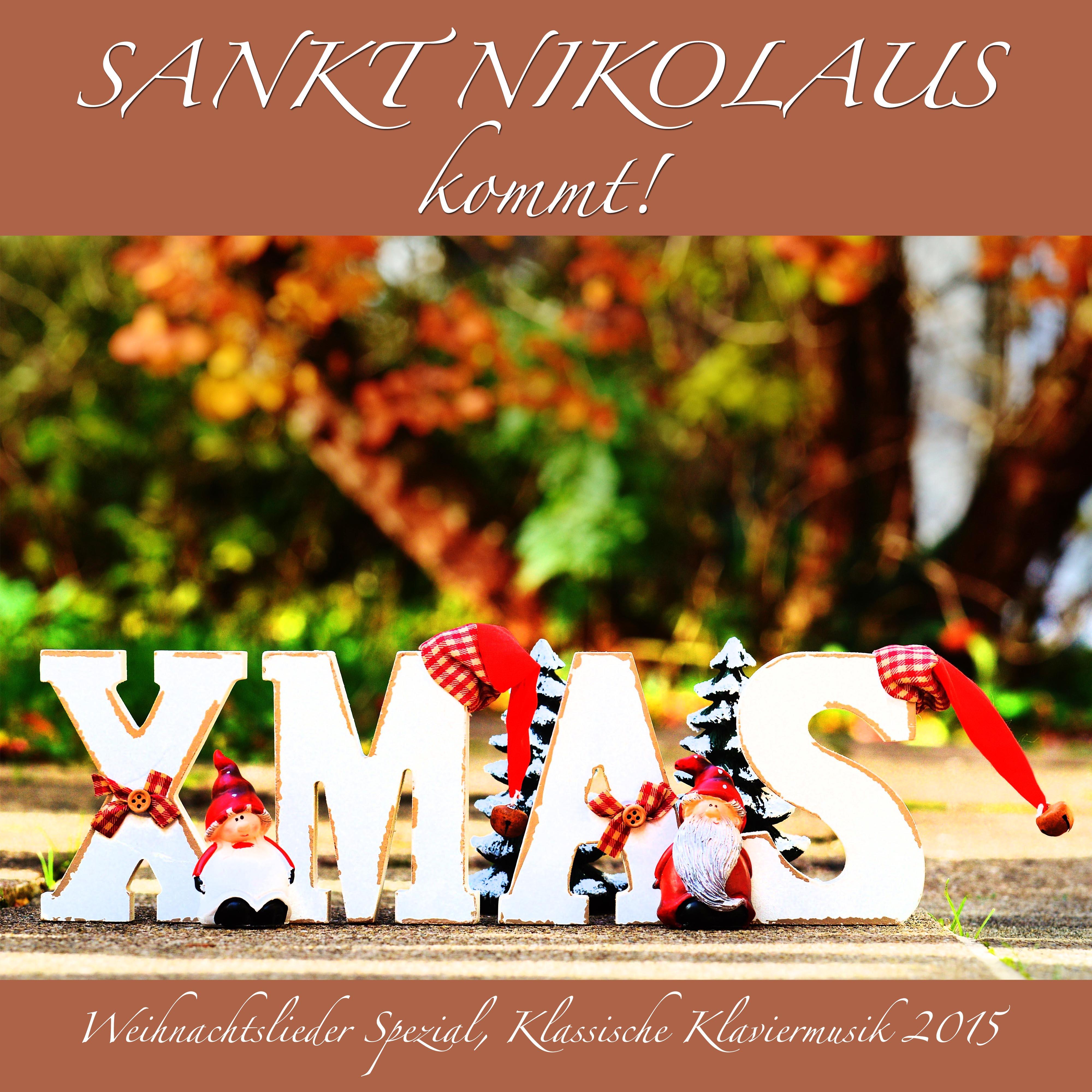 Sankt Nikolaus kommt! Weihnachtslieder Spezial, Klassische Klaviermusik 2015